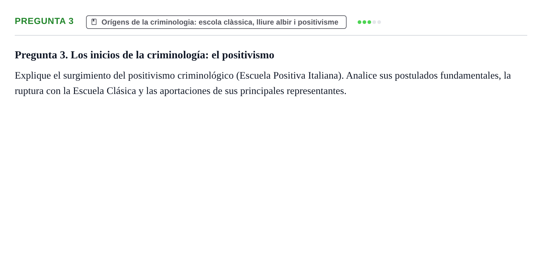 Enunciado: Pregunta 3 · Introducció a la Criminologia UB Examen de Recuperación de Introducción a la Criminología