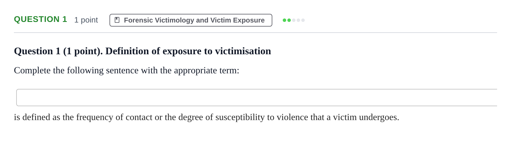 Enunciado: Question 1 · Angles Criminologic UB Mini Test: Forensic Victimology