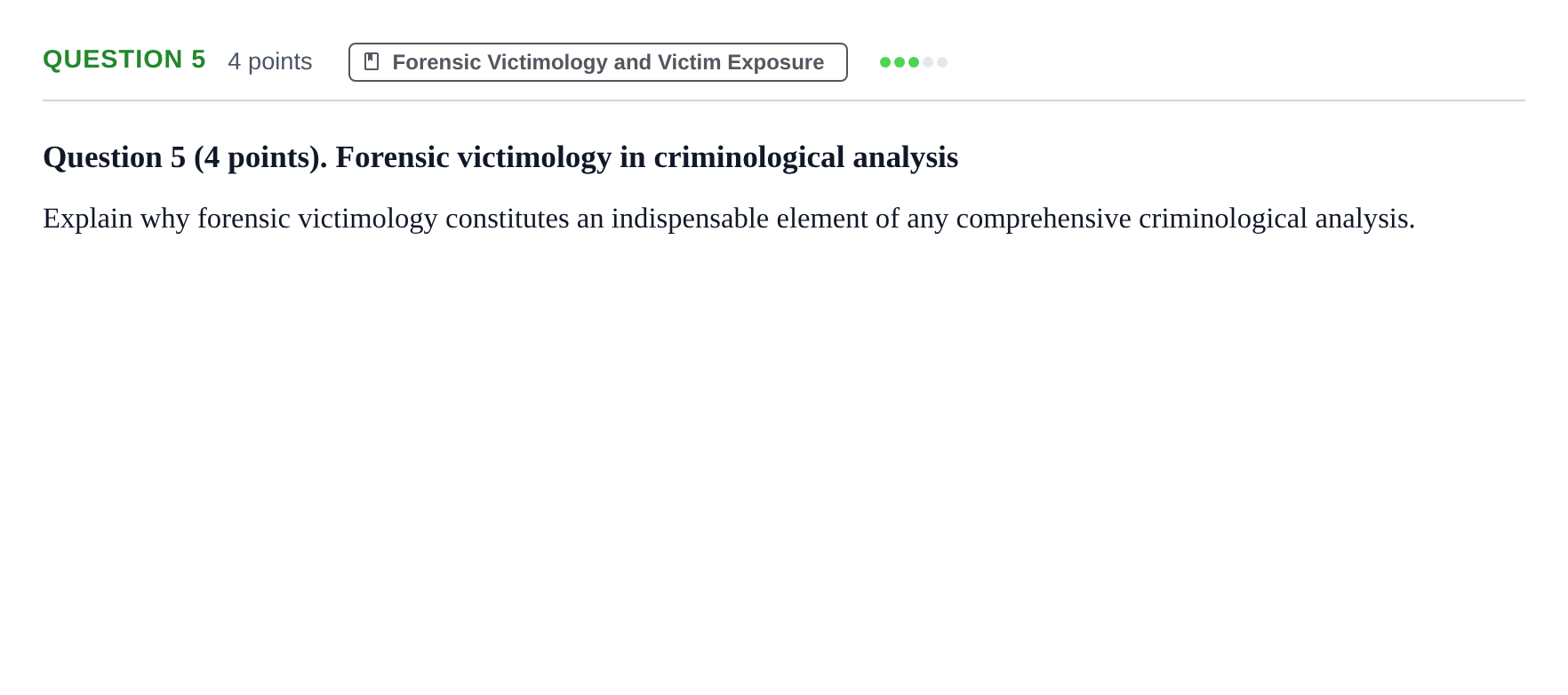 Enunciado: Question 5 · Angles Criminologic UB Mini Test: Forensic Victimology