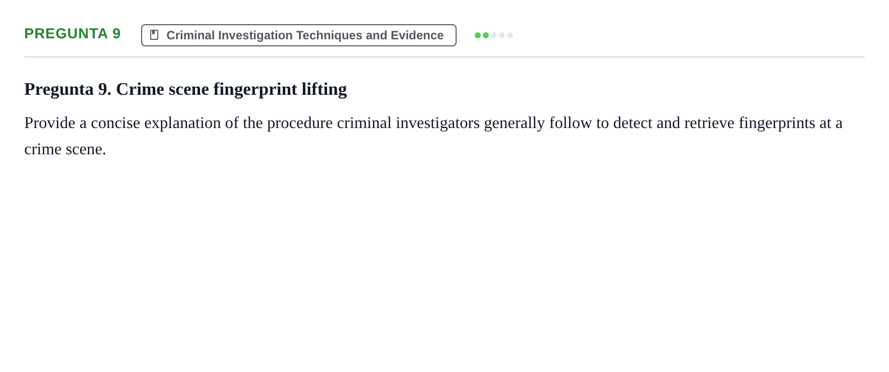 Enunciado: Pregunta 9 · Angles Criminologic UB Mini Test: Criminal Investigation