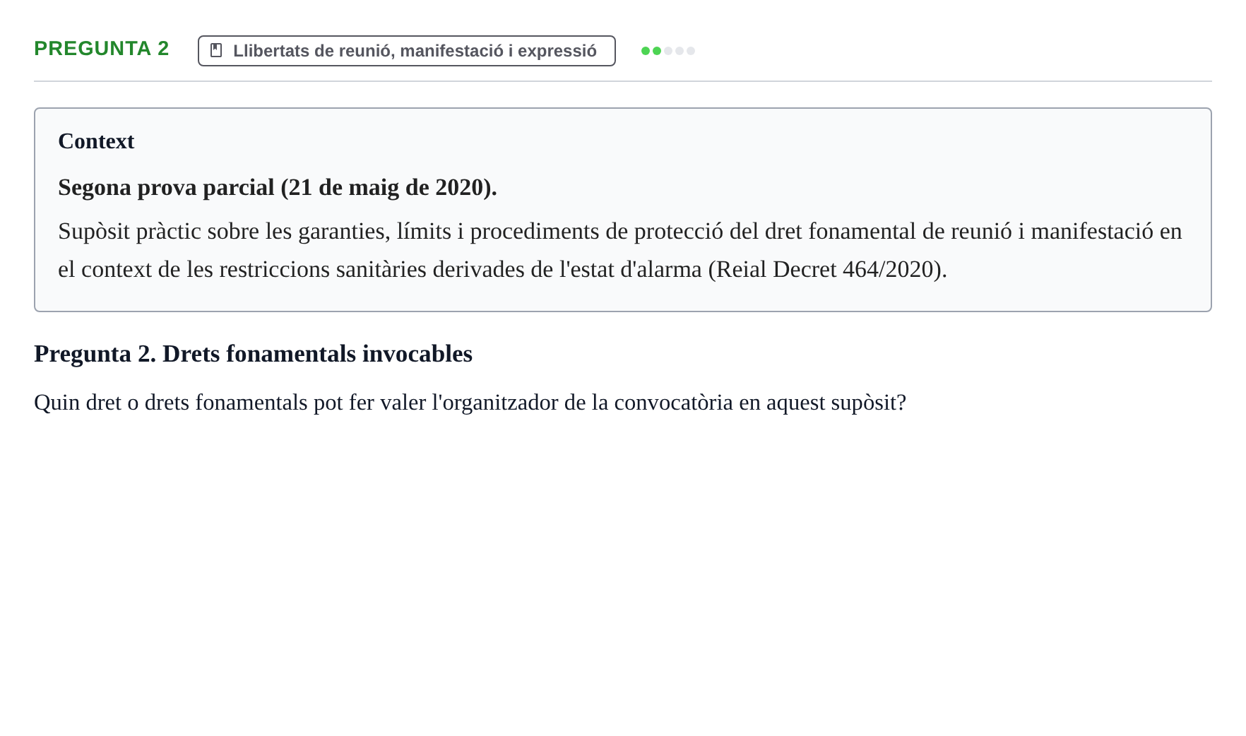 Enunciado: Pregunta 2 · Drets Constitucionals i Drets Fonamentals UB 2020