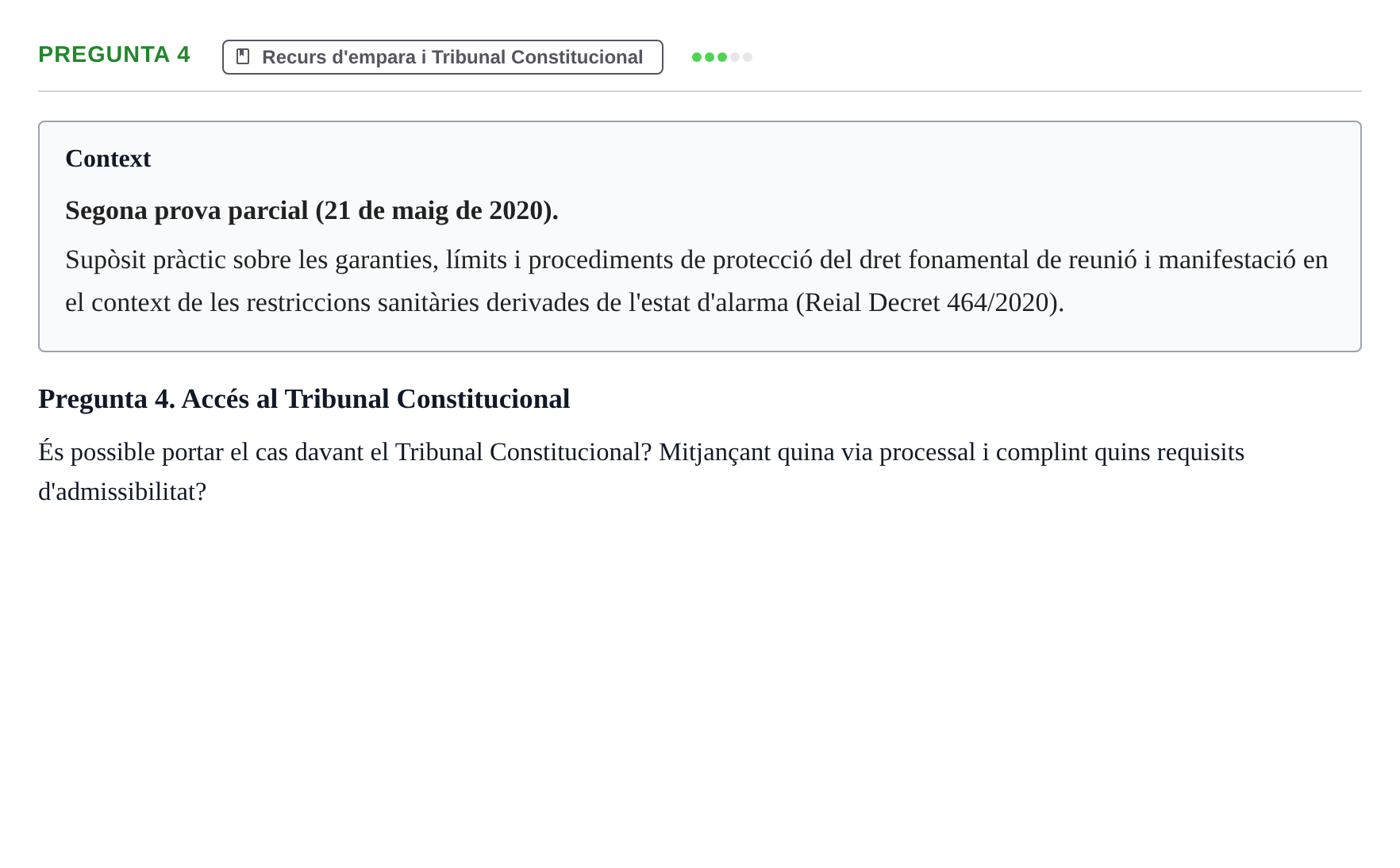 Enunciado: Pregunta 4 · Drets Constitucionals i Drets Fonamentals UB 2020