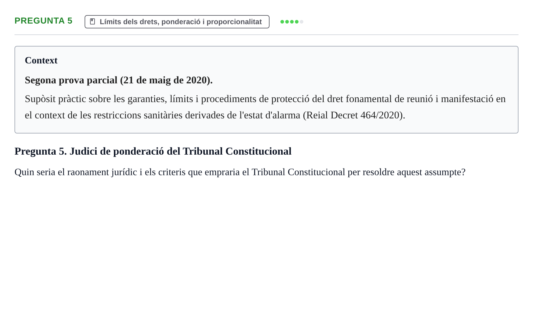 Enunciado: Pregunta 5 · Drets Constitucionals i Drets Fonamentals UB 2020