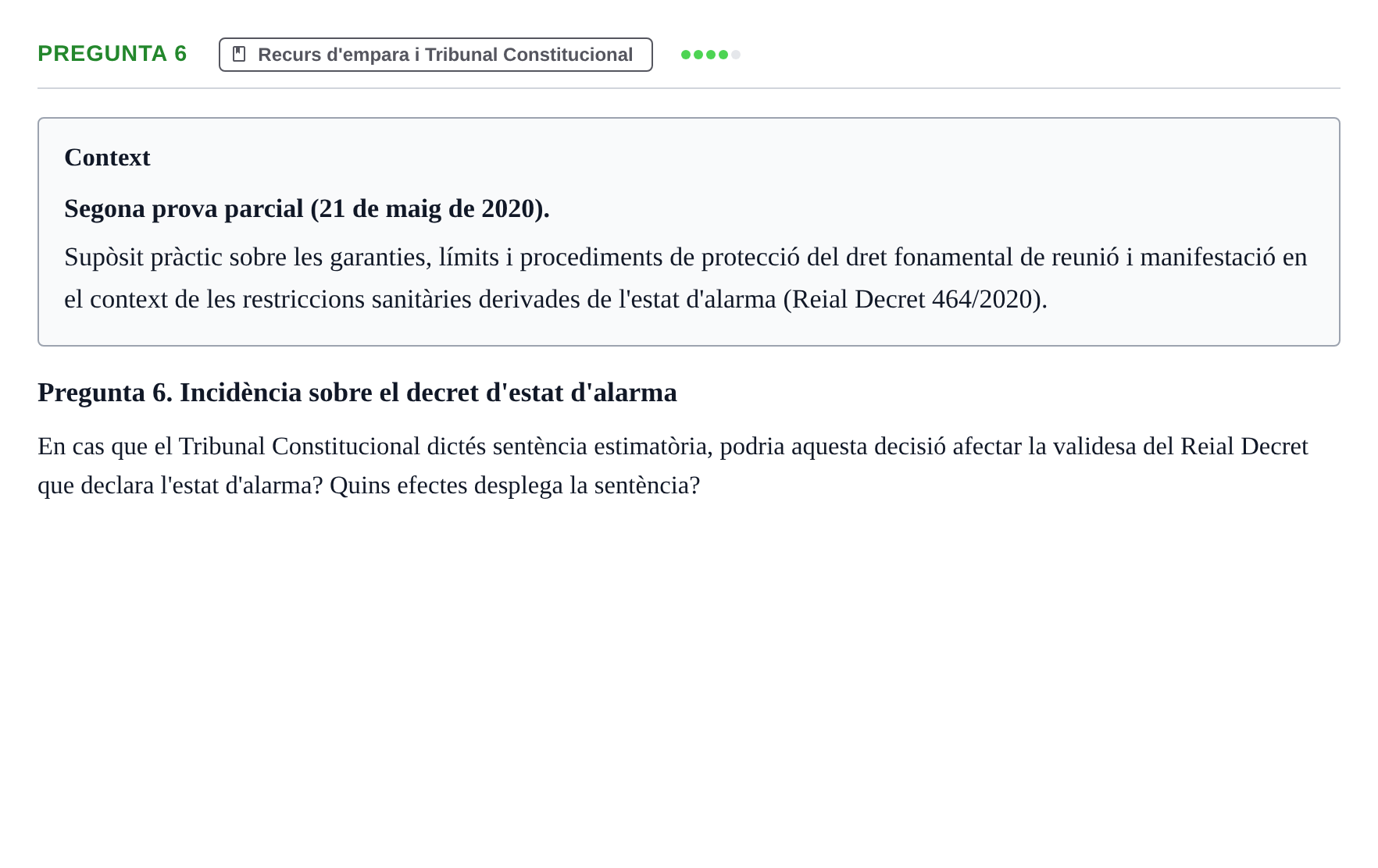 Enunciado: Pregunta 6 · Drets Constitucionals i Drets Fonamentals UB 2020