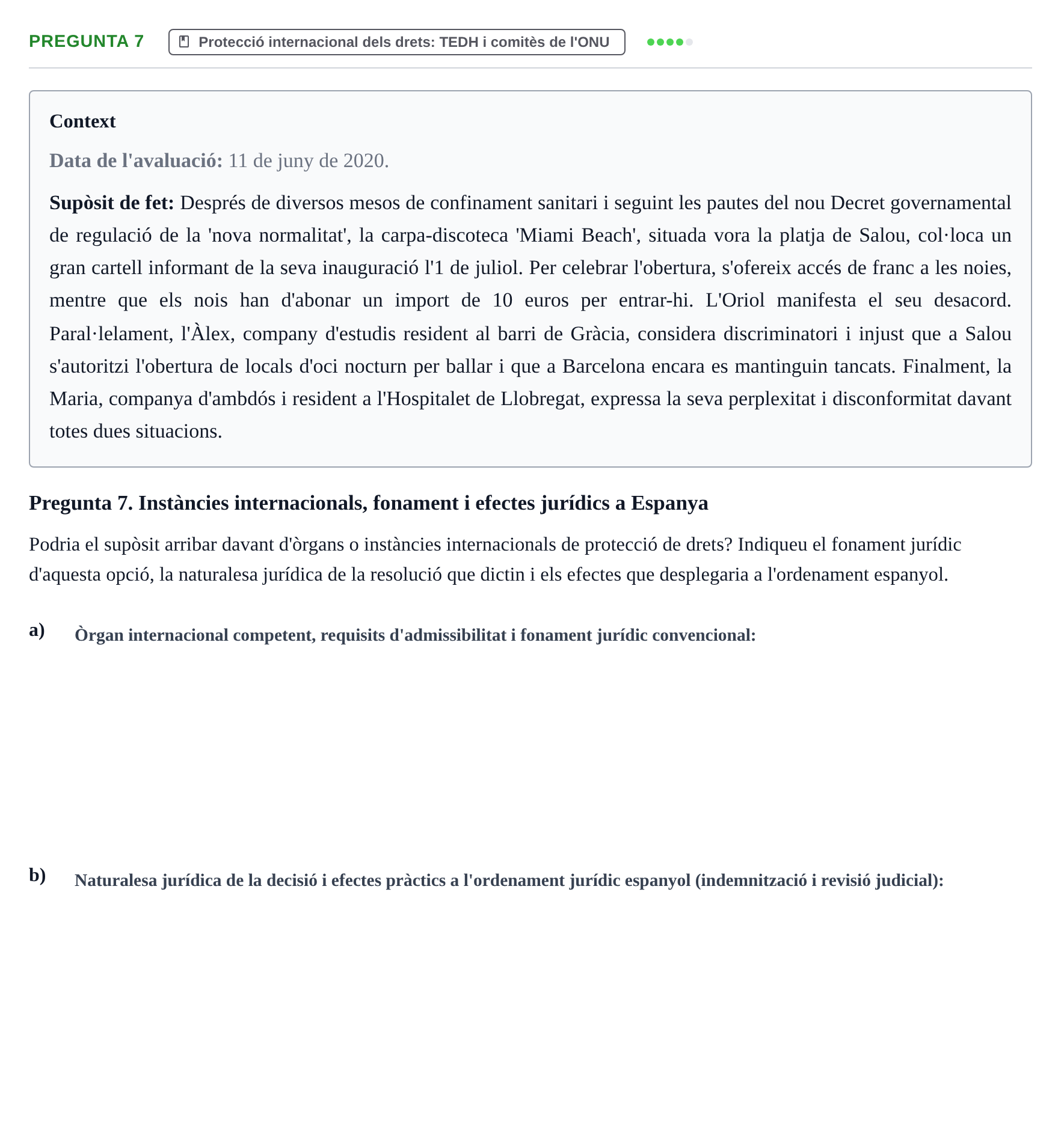 Enunciado: Pregunta 7 · Drets Constitucionals i Drets Fonamentals UB Juny 2020