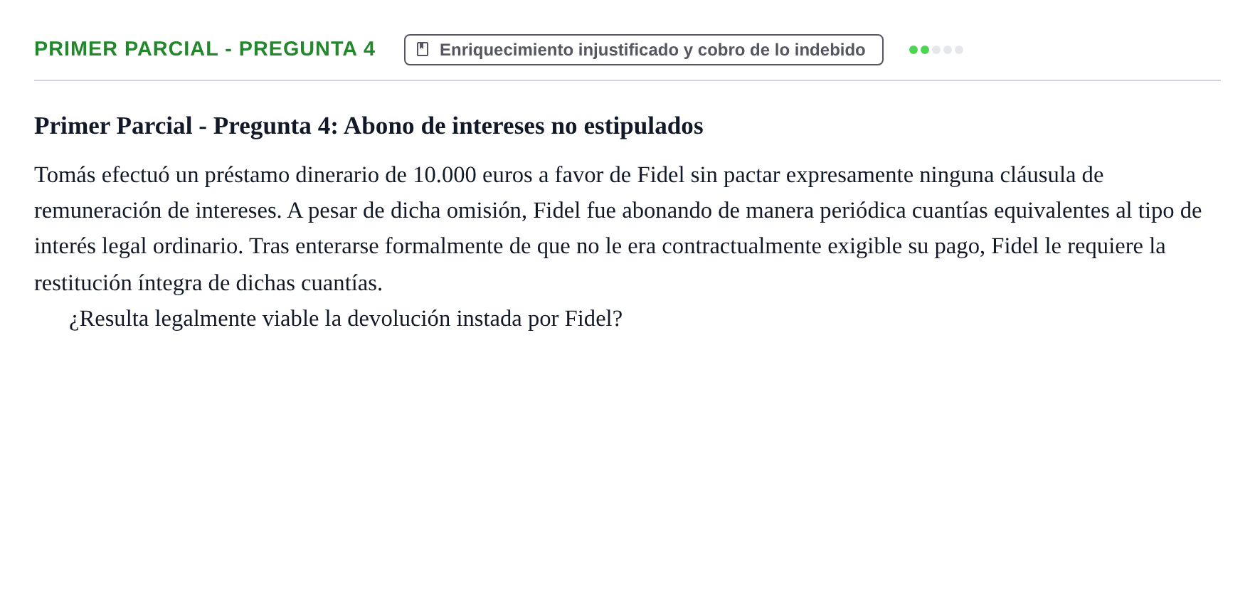 Enunciado: Ejercicio Primer Parcial - Pregunta 4 · Derecho de Obligaciones y Contratos UB Exámenes parciales resueltos de Derecho de Obligaciones y Contratos