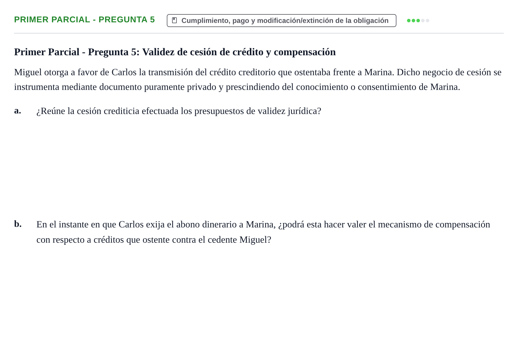 Enunciado: Ejercicio Primer Parcial - Pregunta 5 · Derecho de Obligaciones y Contratos UB Exámenes parciales resueltos de Derecho de Obligaciones y Contratos