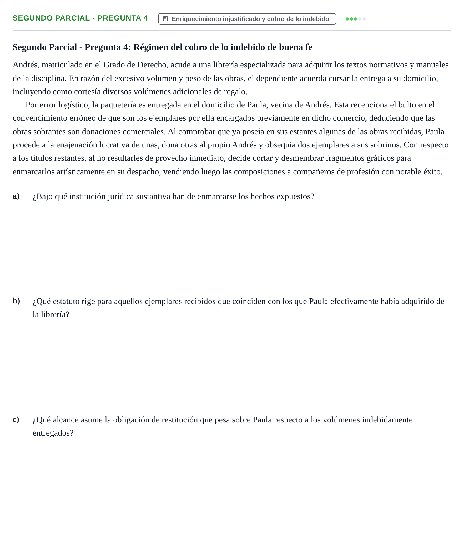 Enunciado: Ejercicio Segundo Parcial - Pregunta 4 · Derecho de Obligaciones y Contratos UB Exámenes parciales resueltos de Derecho de Obligaciones y Contratos