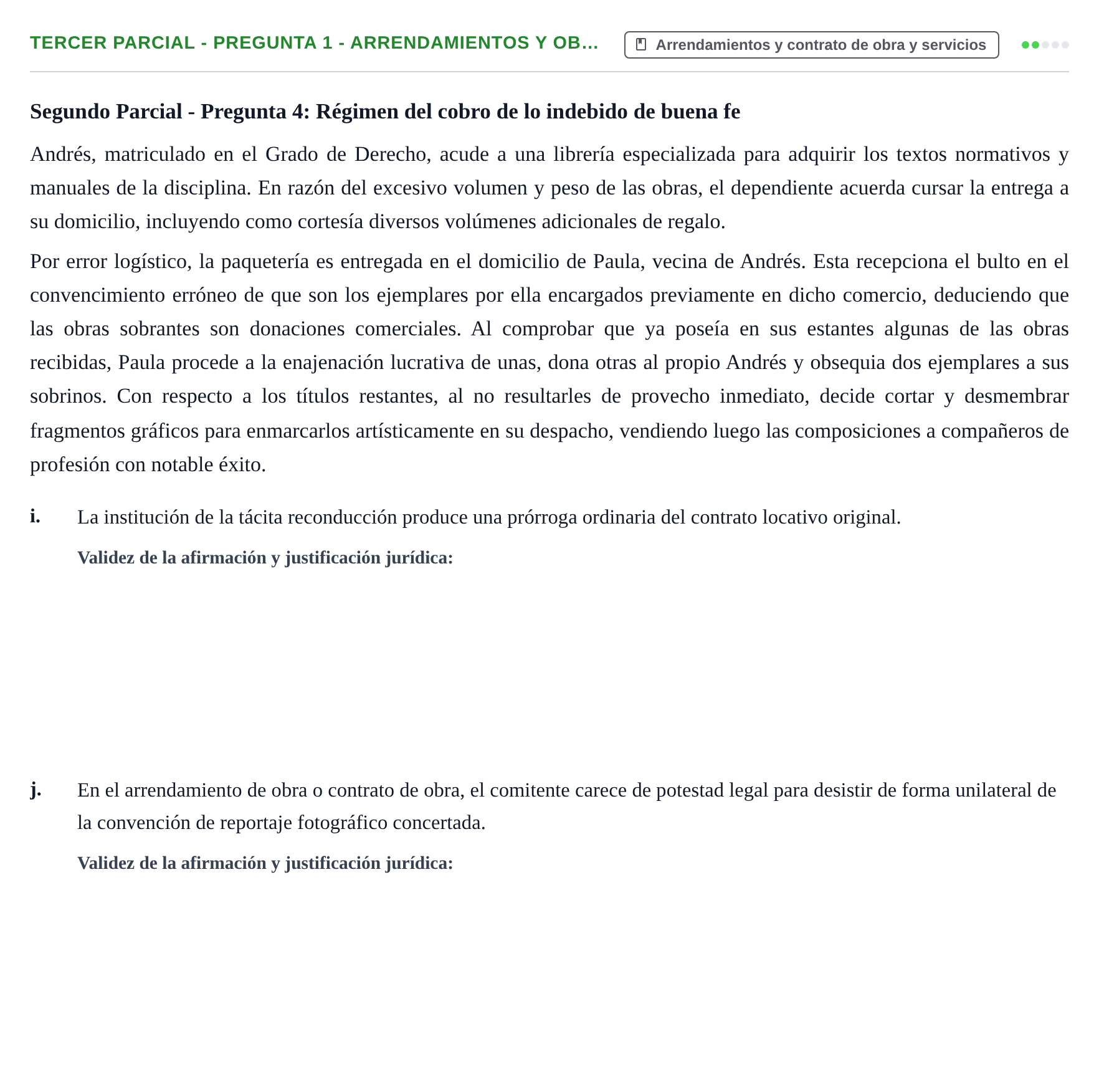 Enunciado: Ejercicio Tercer Parcial - Pregunta 1 - Arrendamientos y ob… · Derecho de Obligaciones y Contratos UB Exámenes parciales resueltos de Derecho de Obligaciones y Contratos