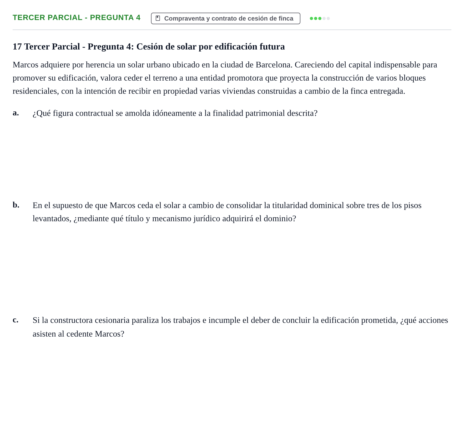 Enunciado: Ejercicio Tercer Parcial - Pregunta 4 · Derecho de Obligaciones y Contratos UB Exámenes parciales resueltos de Derecho de Obligaciones y Contratos
