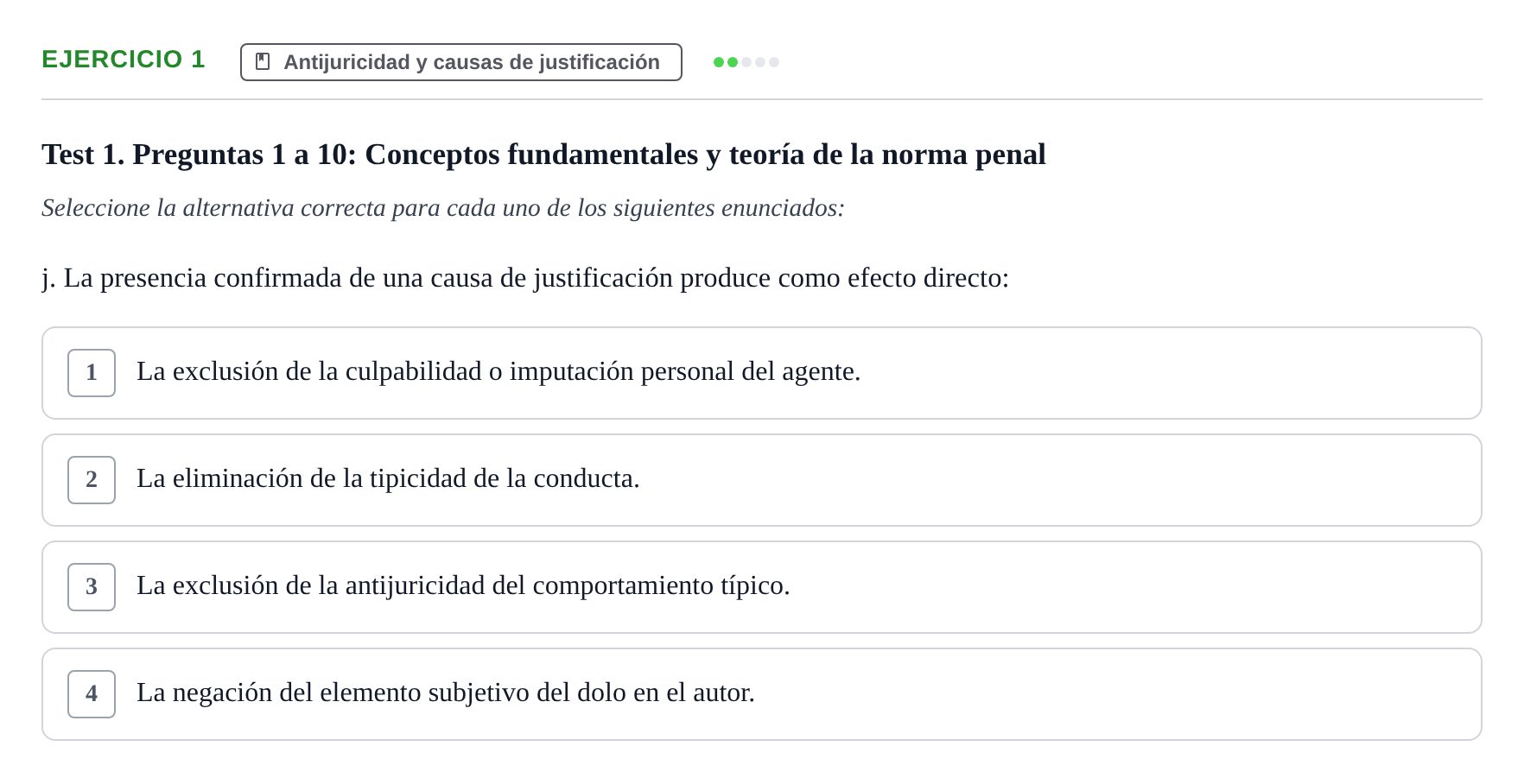 Enunciado: Ejercicio 1 - Antijuricidad y causas de justificación · Fonaments de Dret Penal i Teoria del Delicte UB Exámenes de test: Introducción al Derecho Penal y Teoría del Delito