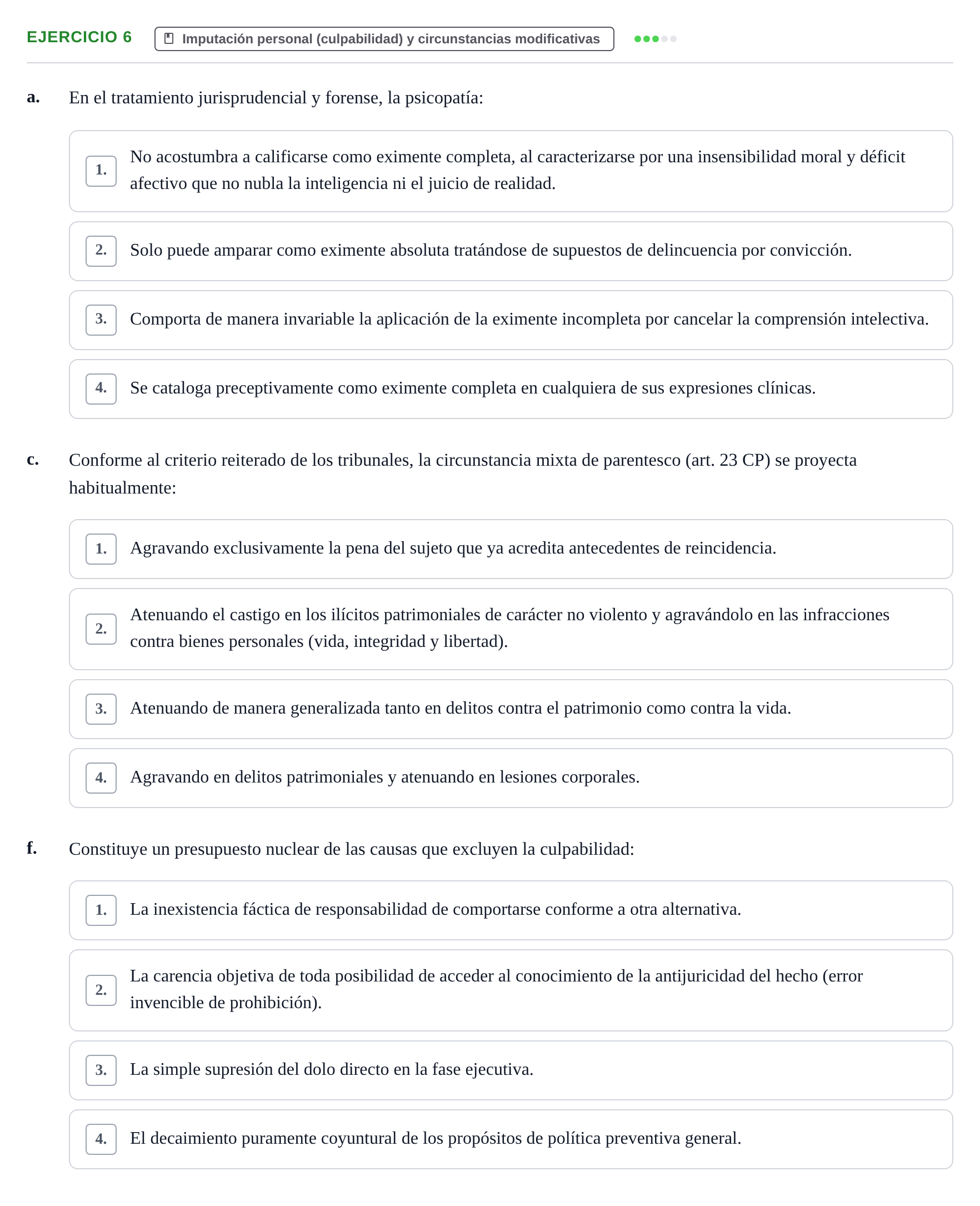 Enunciado: Ejercicio 6 - Imputación personal (culpabilidad) y circunst… · Fonaments de Dret Penal i Teoria del Delicte UB Exámenes de test: Introducción al Derecho Penal y Teoría del Delito