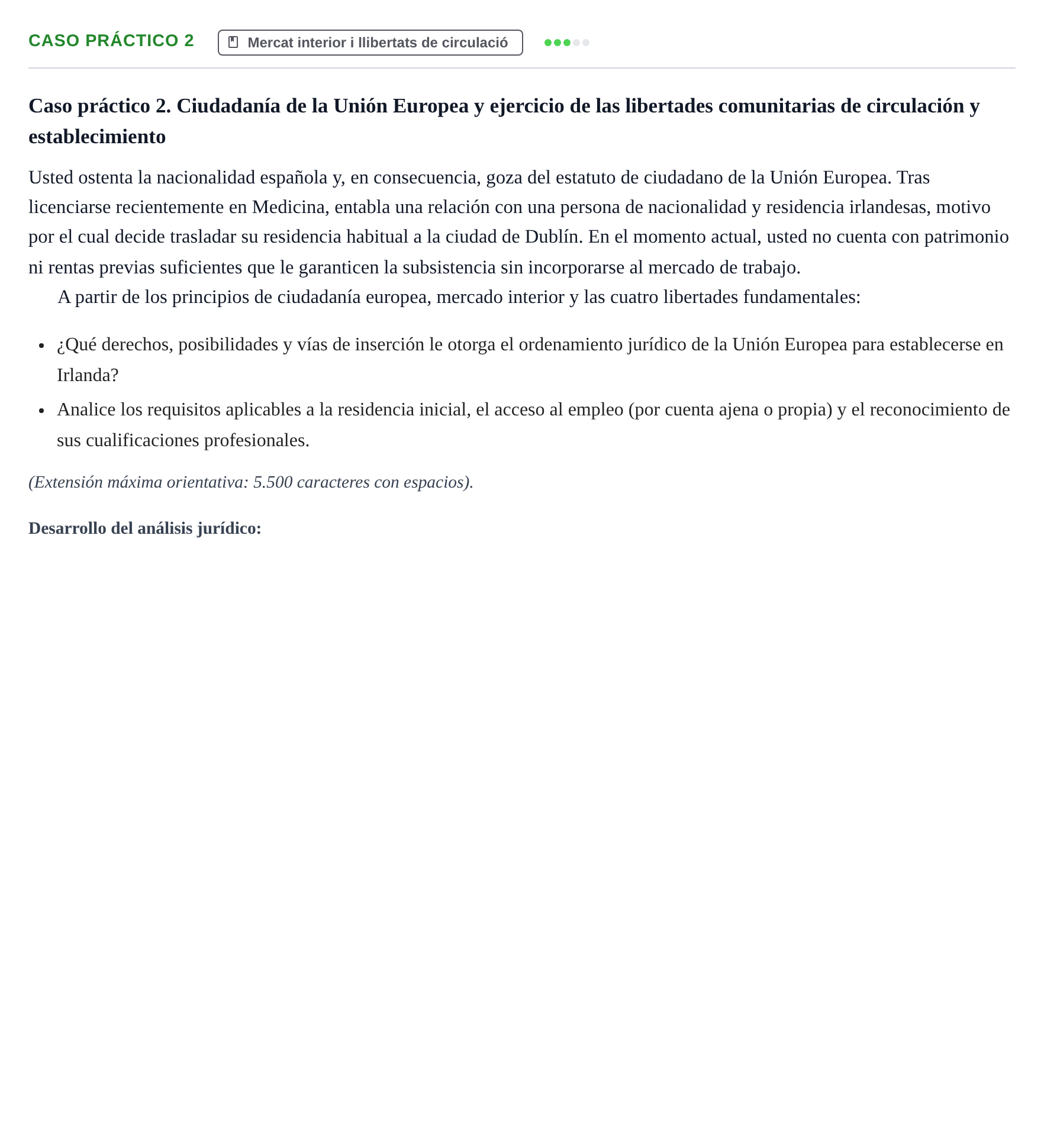 Enunciado: Ejercicio Caso práctico 2 · Instituciones de Derecho Comunitario Europeo UB Examen final. Casos prácticos de Derecho de la Unión Europea