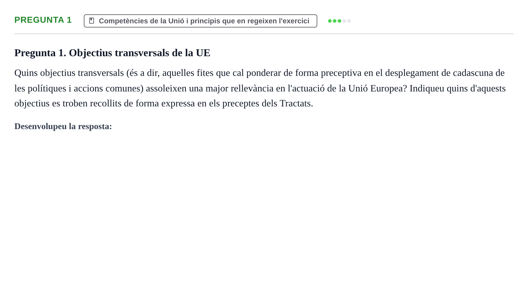 Enunciado: Pregunta 1 · Instituciones de Derecho Comunitario Europeo UB Exemples