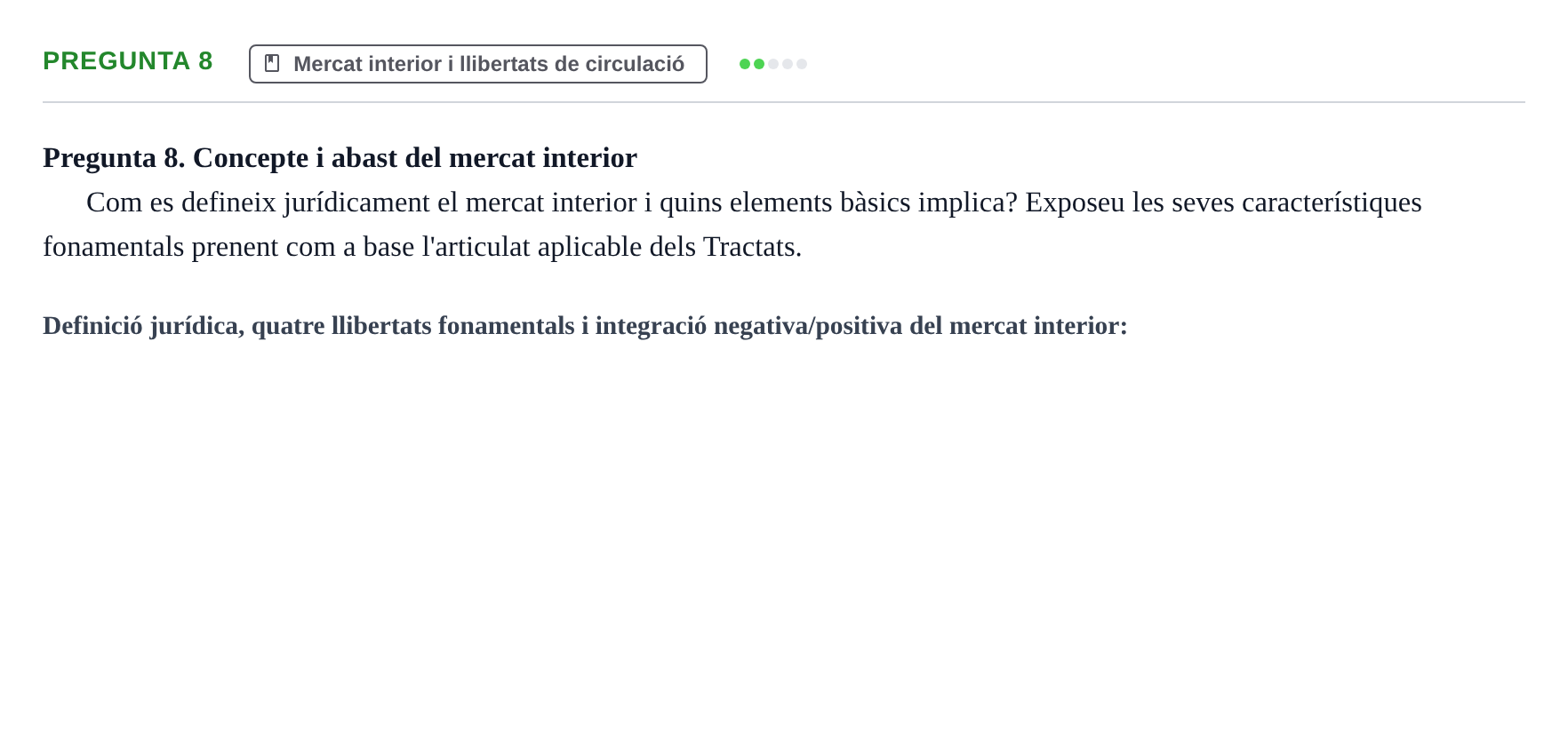 Enunciado: Pregunta 8 · Instituciones de Derecho Comunitario Europeo UB Exemples