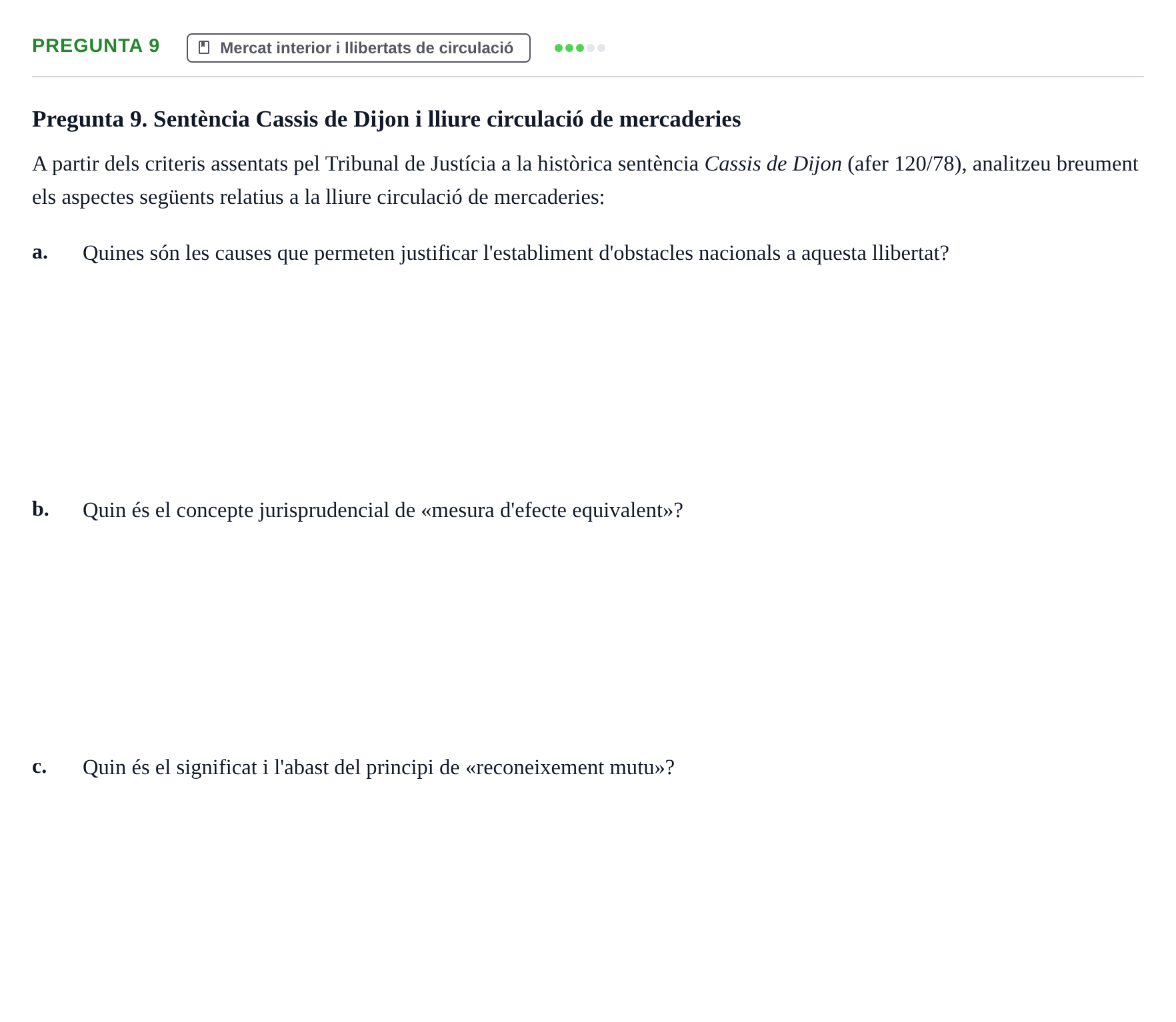 Enunciado: Pregunta 9 · Instituciones de Derecho Comunitario Europeo UB Exemples