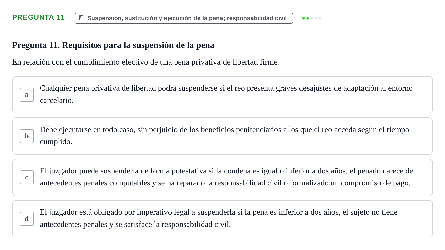 Enunciado: Pregunta 11 · Penas y Delitos UB Examen Parcial. Derecho Penal (Penas y Delitos)
