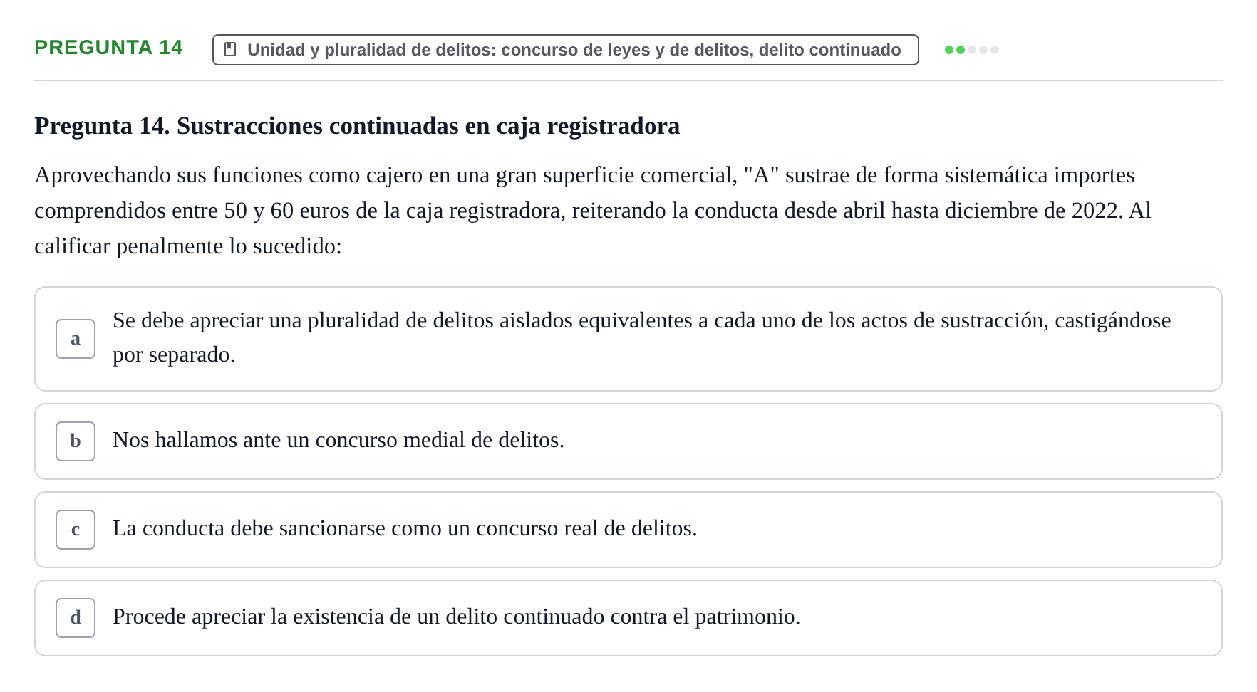 Enunciado: Pregunta 14 · Penas y Delitos UB Examen Parcial. Derecho Penal (Penas y Delitos)