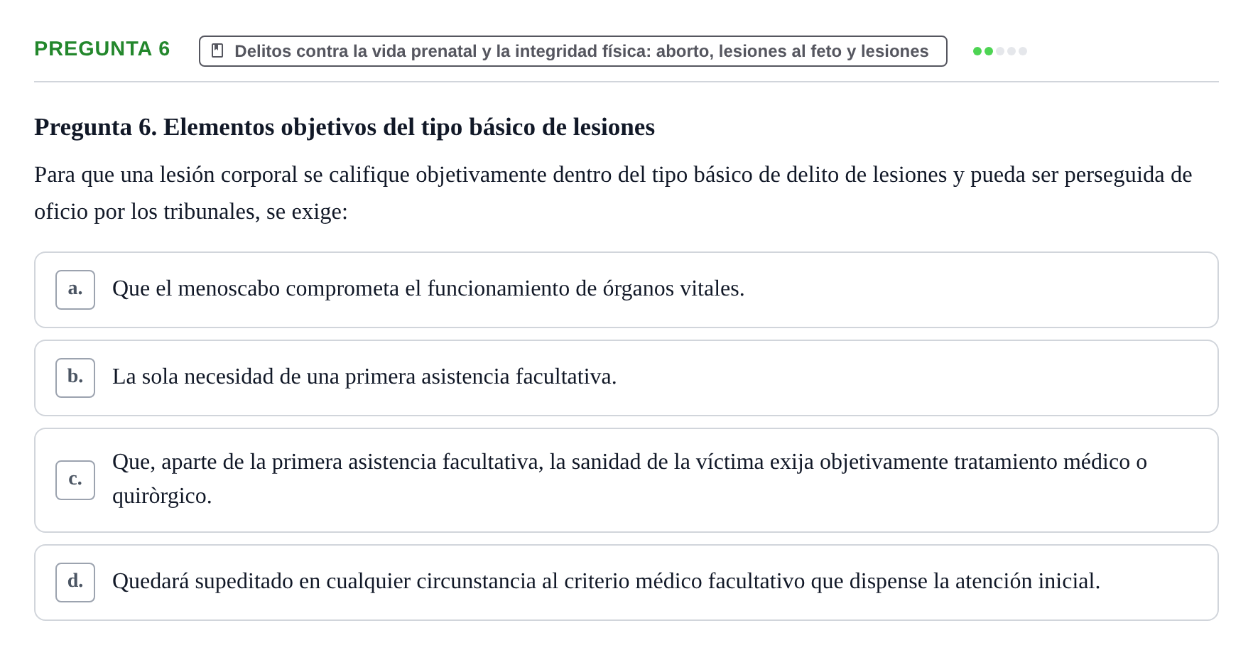 Enunciado: Pregunta 6 · Penas y Delitos UB Examen Parcial. Derecho Penal (Penas y Delitos)
