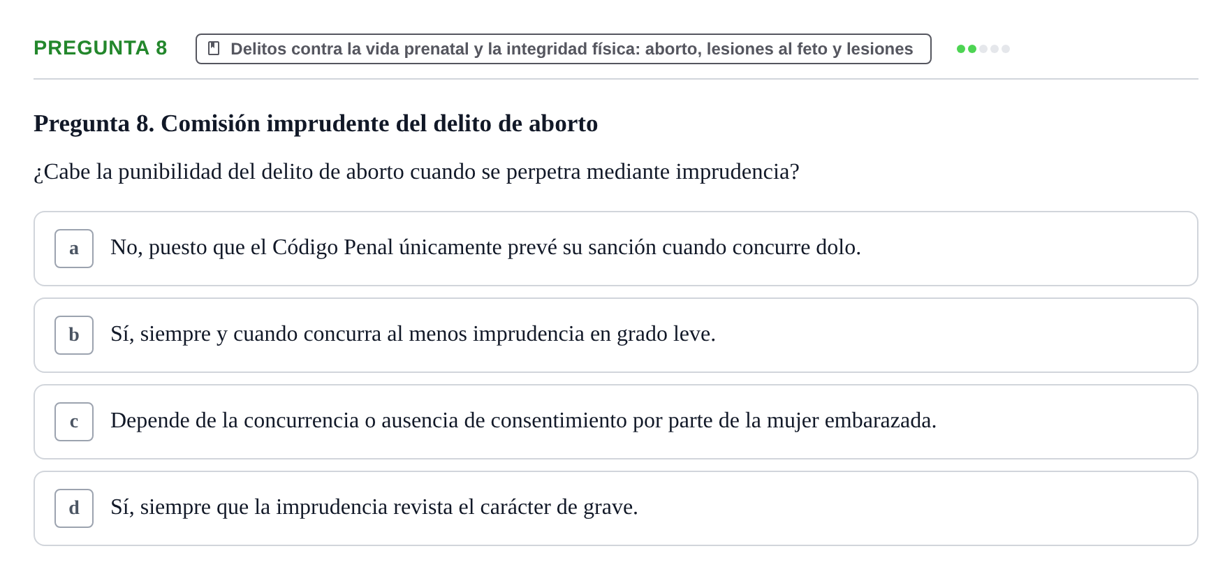 Enunciado: Pregunta 8 · Penas y Delitos UB Examen Parcial. Derecho Penal (Penas y Delitos)