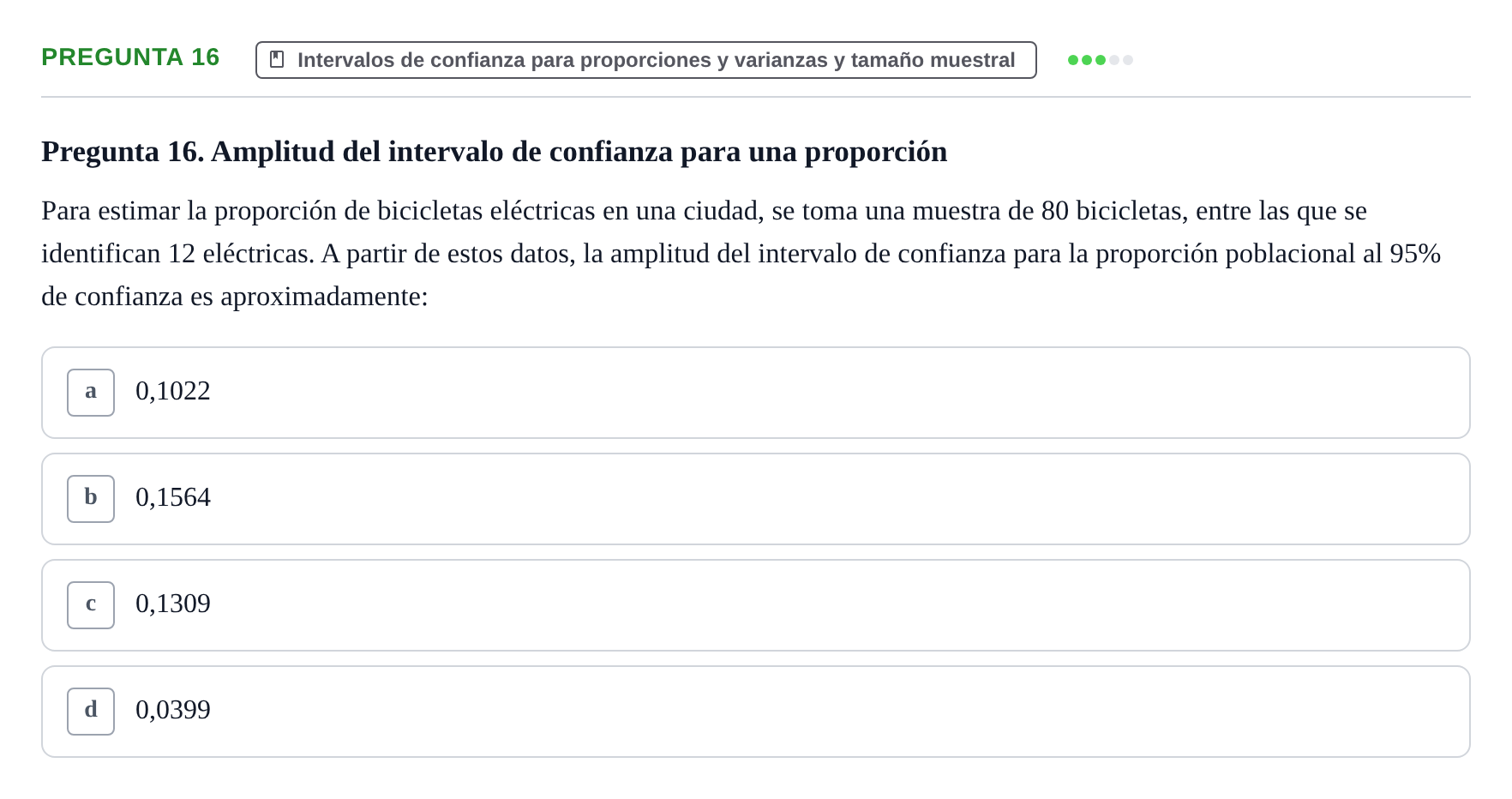 Enunciado: Pregunta 16 · Estadística II UB Examen final. Estadística II