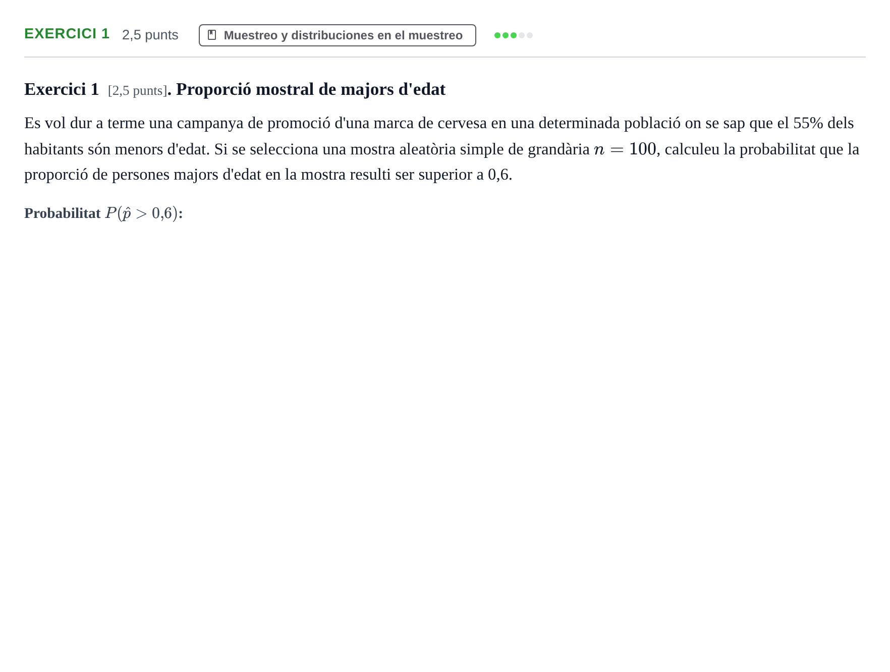 Enunciado: Exercici 1 · Estadística II UB Examen Parcial 1 d'Estadística II