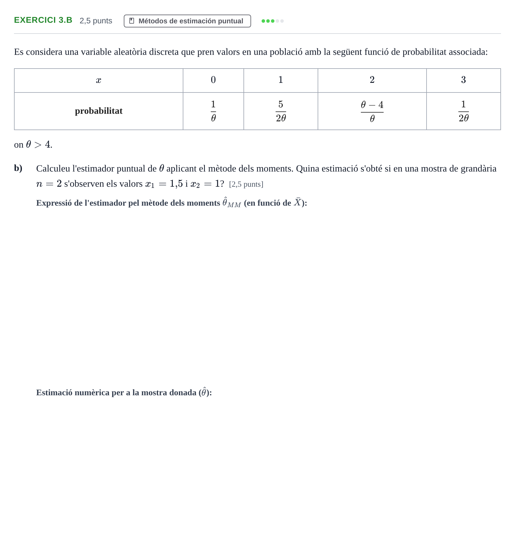 Enunciado: Exercici 3.b · Estadística II UB Examen Parcial 1 d'Estadística II