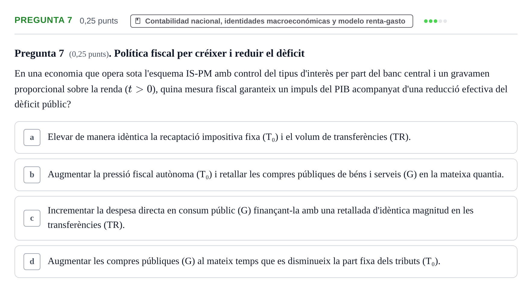 Enunciado: Pregunta 7 · Macroeconomía UB Juny 2024