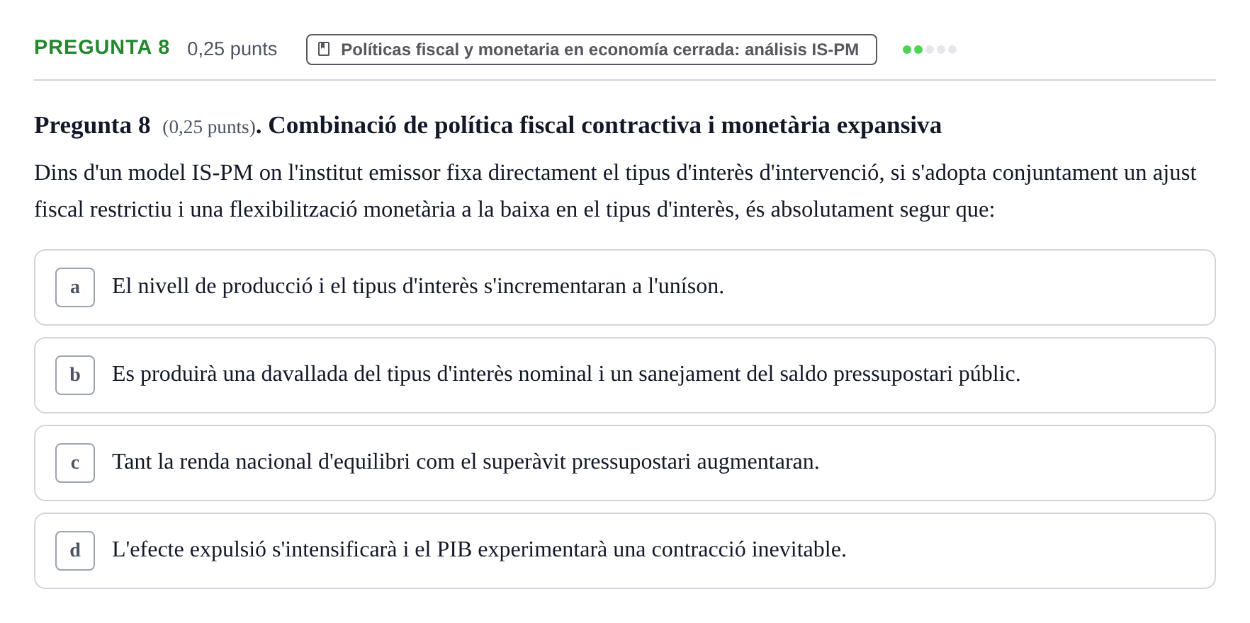 Enunciado: Pregunta 8 · Macroeconomía UB Juny 2024
