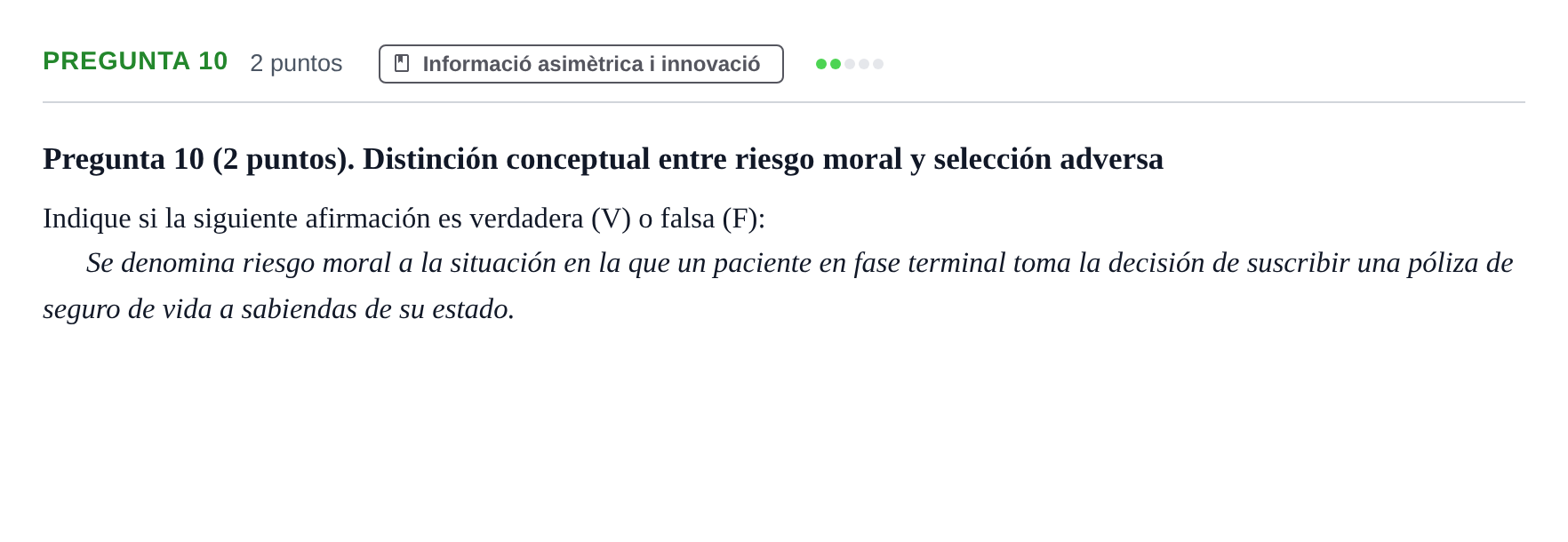 Enunciado: Pregunta 10 · Economia del Sector Públic UB Examen Final. Economía del Sector Público