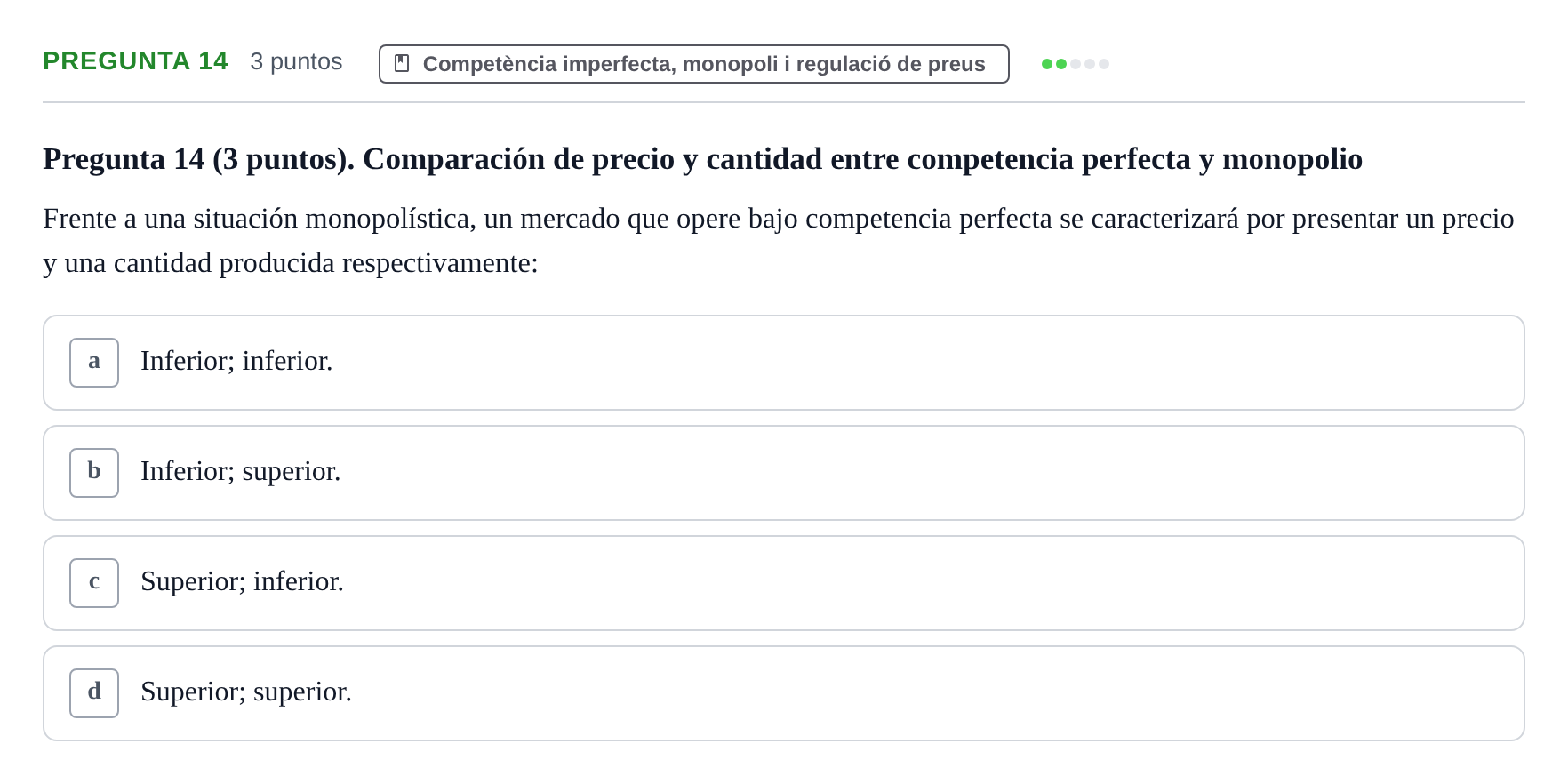 Enunciado: Pregunta 14 · Economia del Sector Públic UB Examen Final. Economía del Sector Público