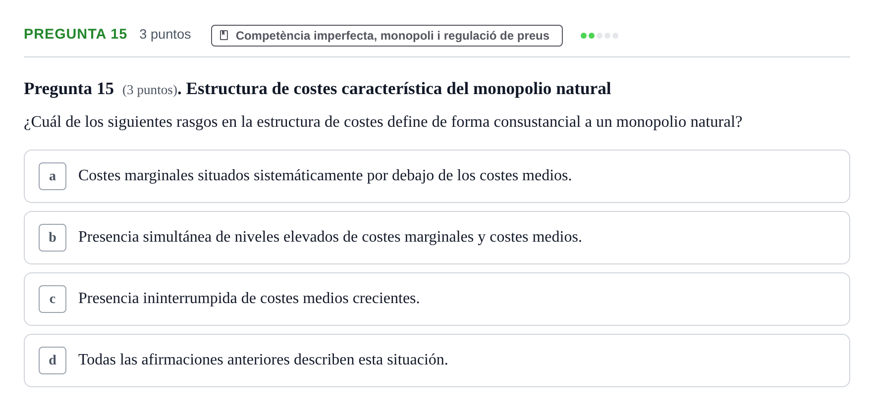 Enunciado: Pregunta 15 · Economia del Sector Públic UB Examen Final. Economía del Sector Público