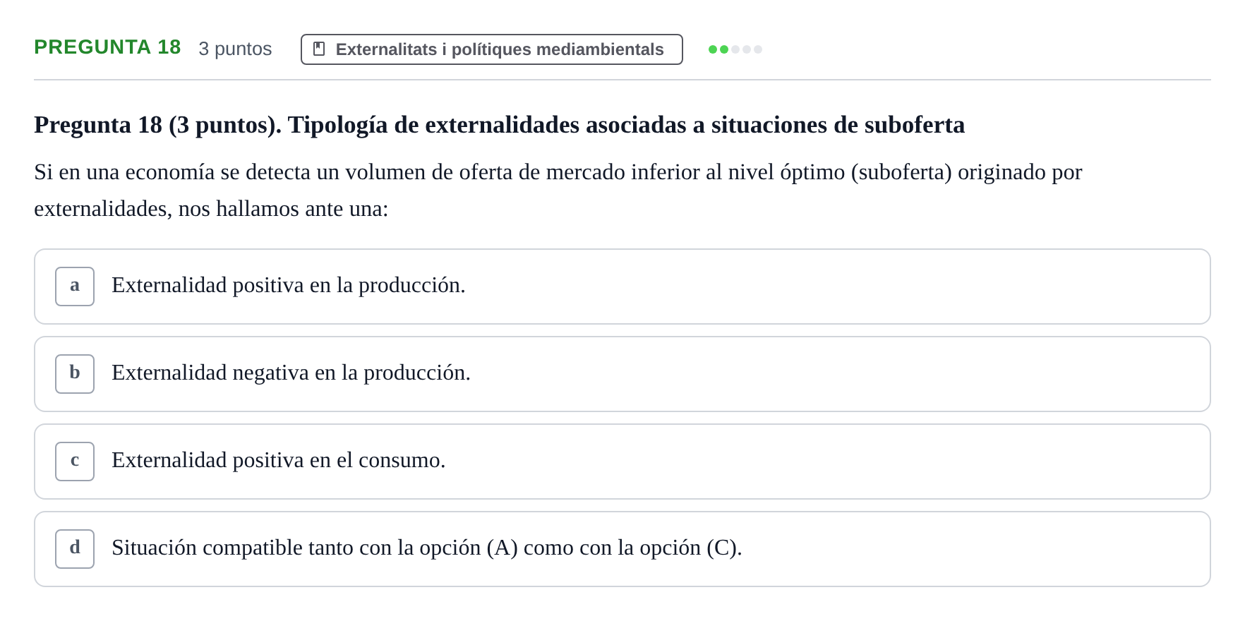 Enunciado: Pregunta 18 · Economia del Sector Públic UB Examen Final. Economía del Sector Público