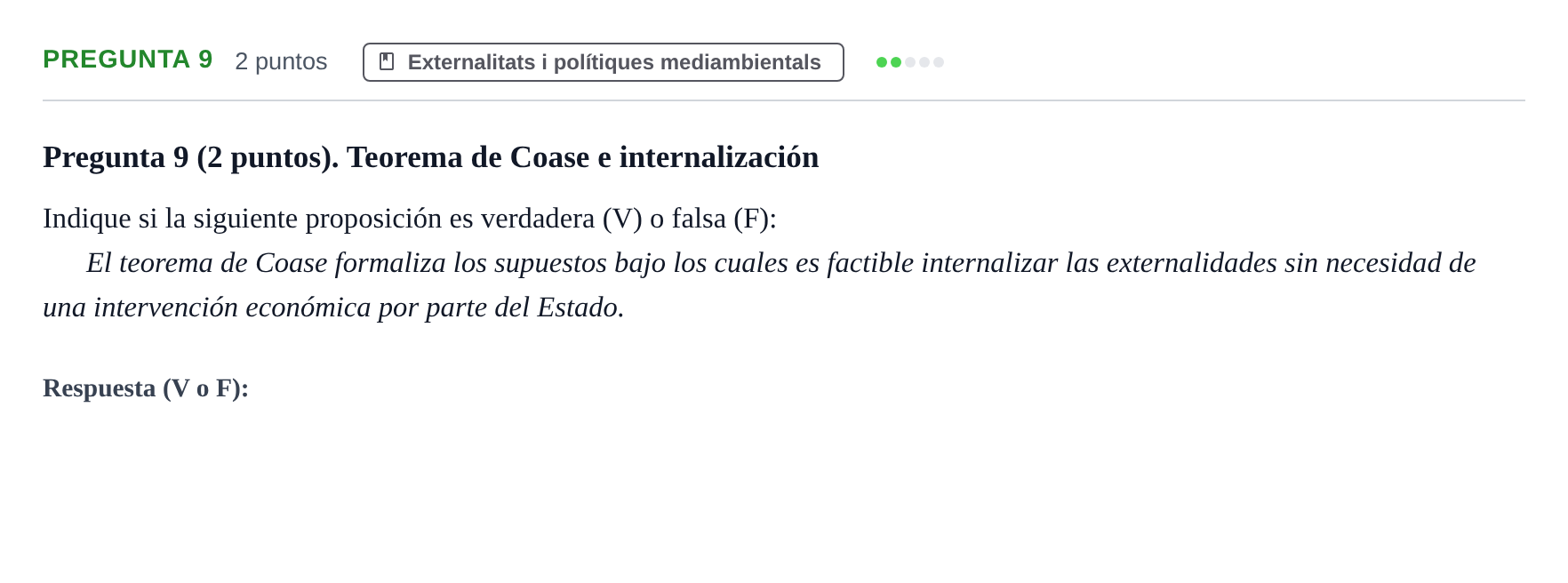 Enunciado: Pregunta 9 · Economia del Sector Públic UB Examen Final. Economía del Sector Público