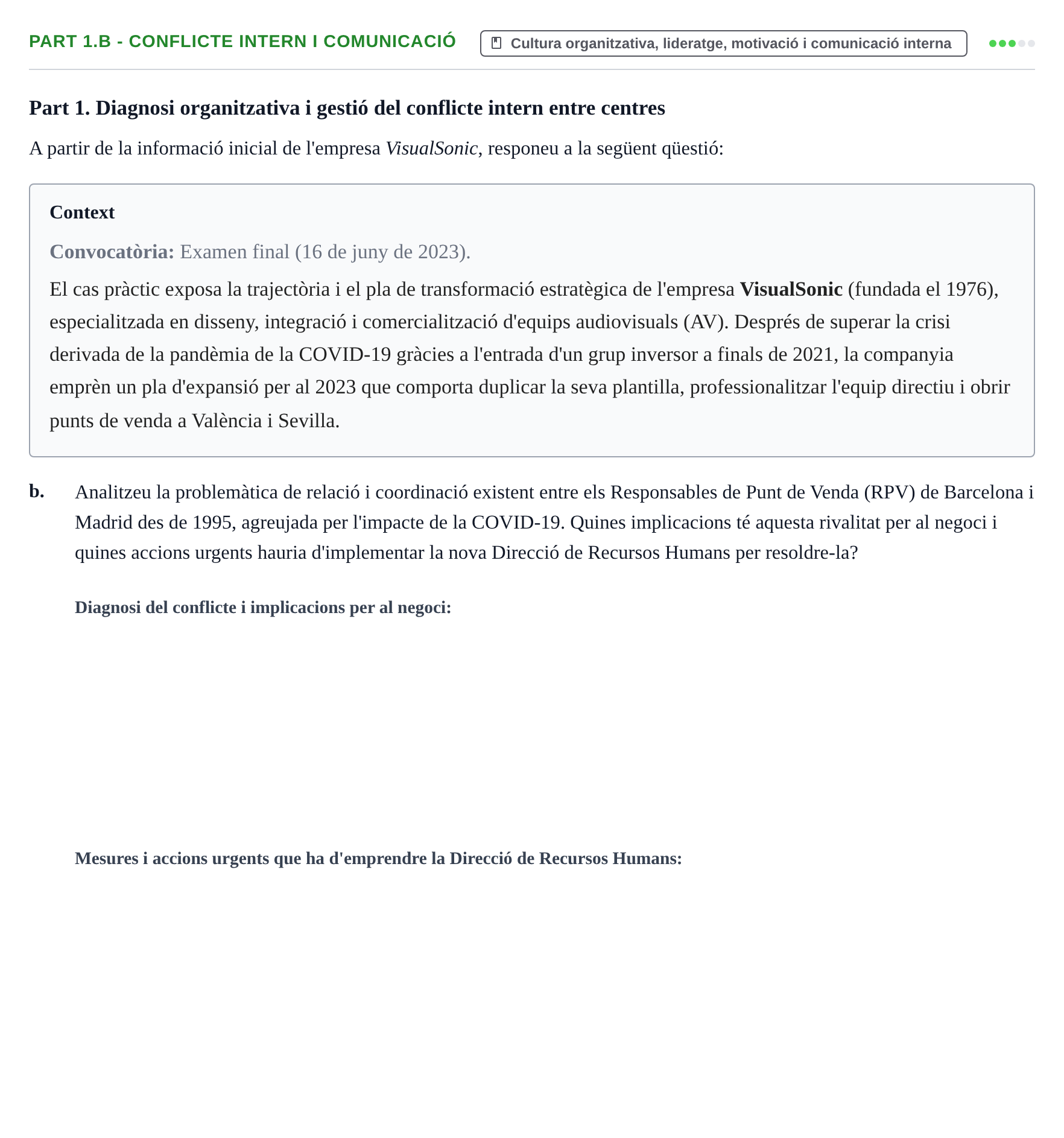 Enunciado: Part 1.b - Conflicte intern i comunicació · Recursos Humans UB Juny 2023