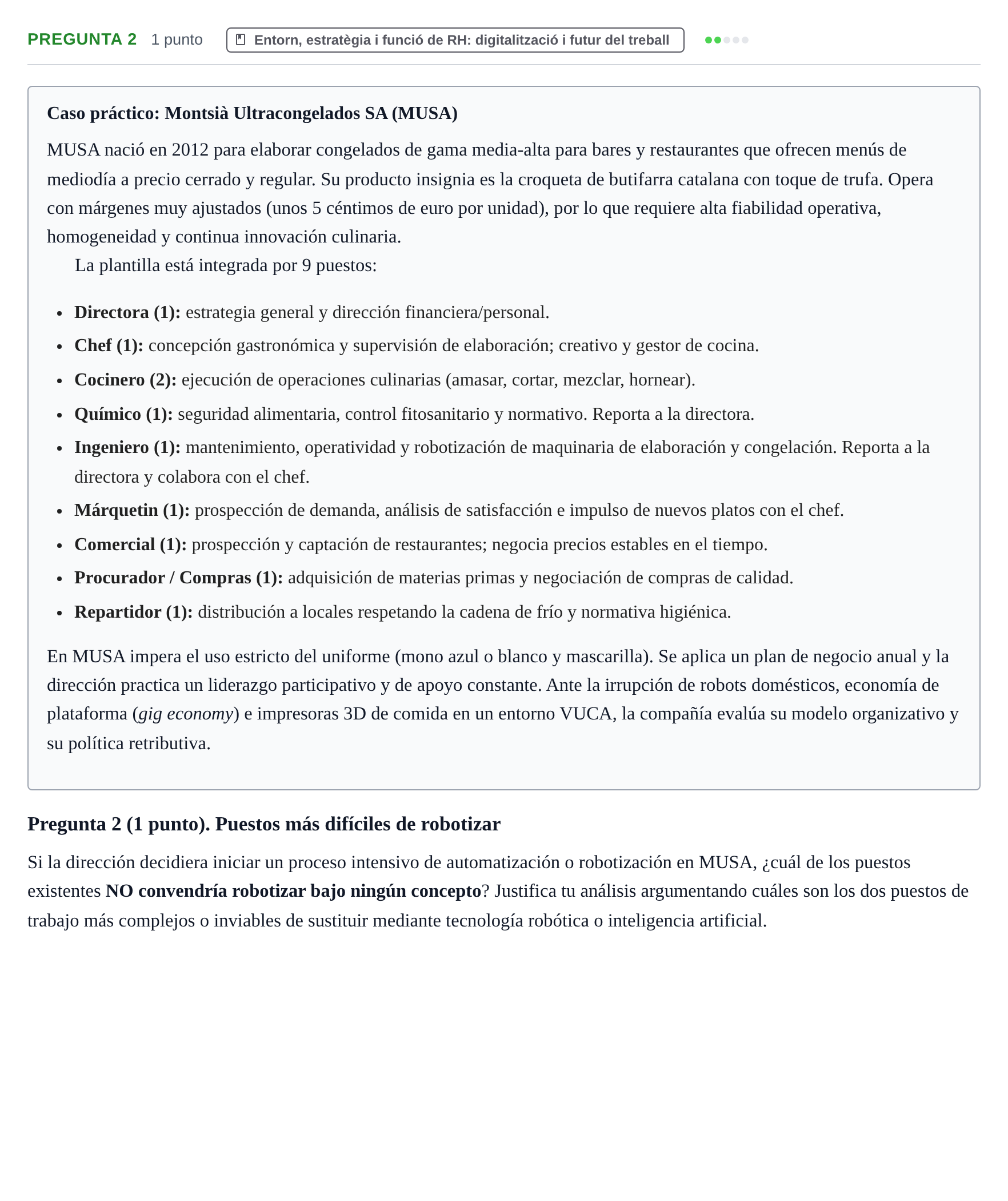 Enunciado: Pregunta 2 · Recursos Humans UB Juny 2019