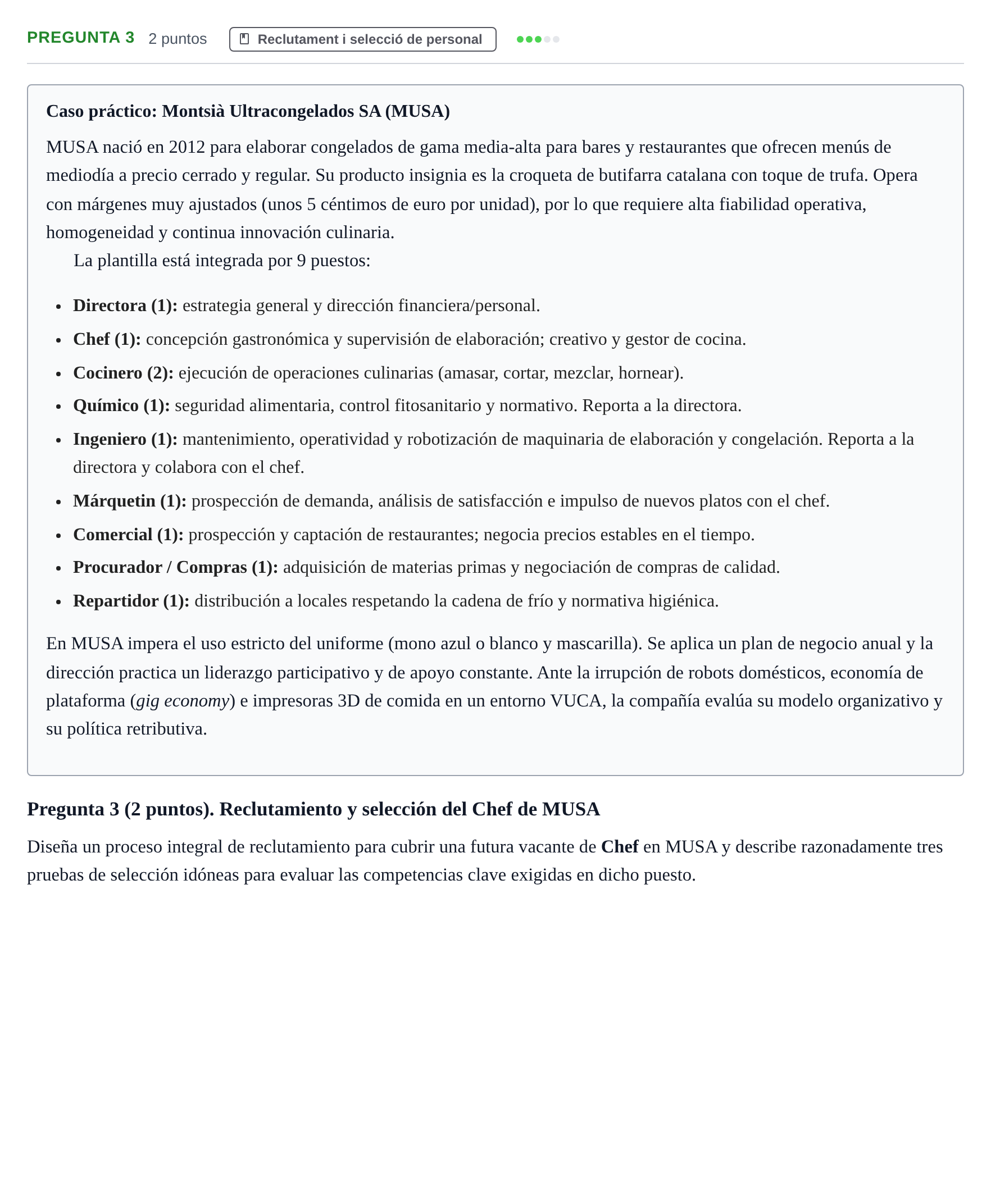 Enunciado: Pregunta 3 · Recursos Humans UB Juny 2019