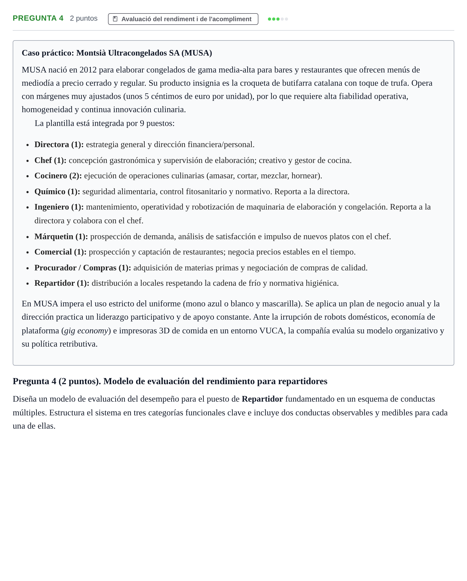Enunciado: Pregunta 4 · Recursos Humans UB Juny 2019