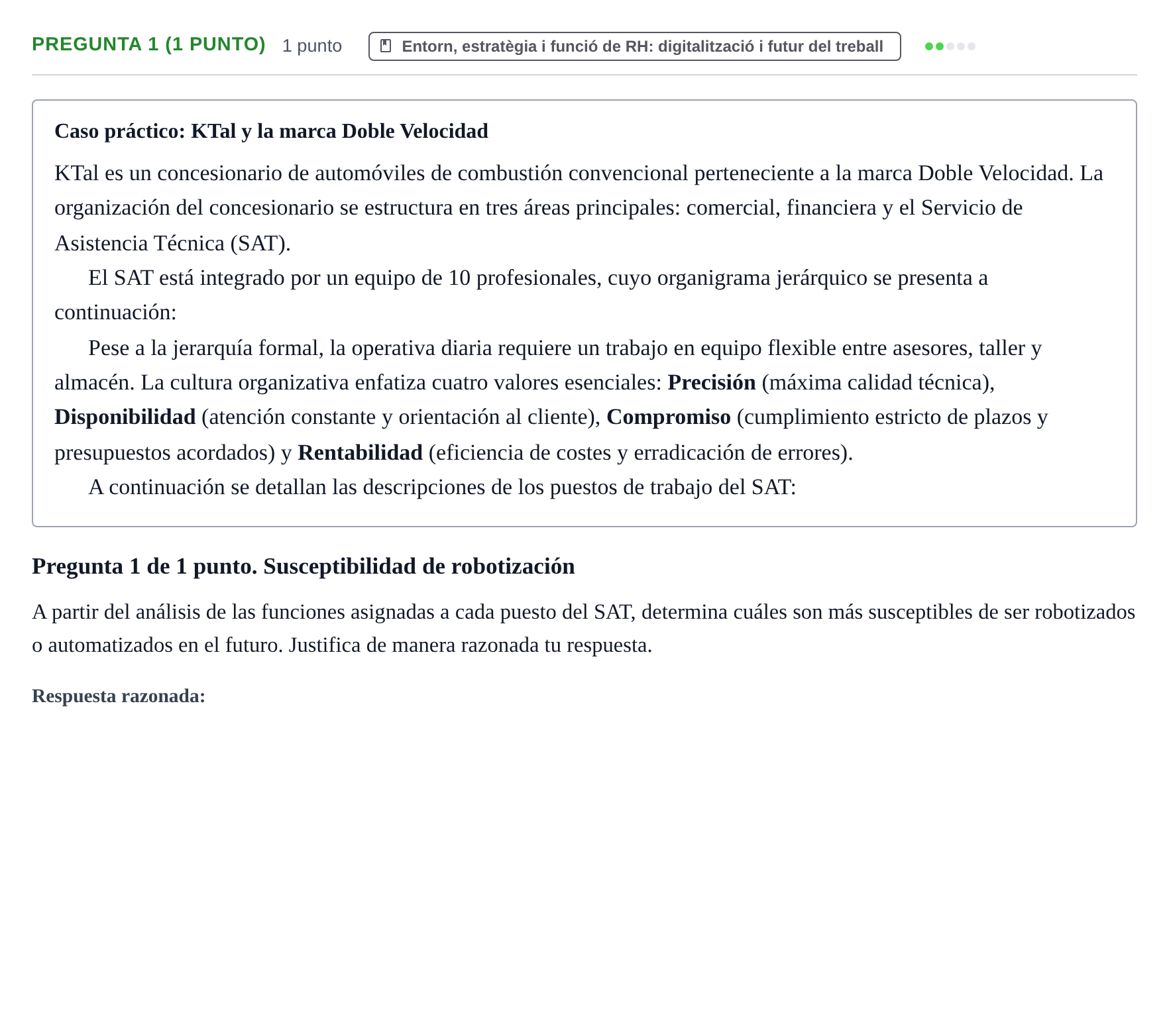 Enunciado: Pregunta 1 (1 punto) · Recursos Humans UB Juny 2019