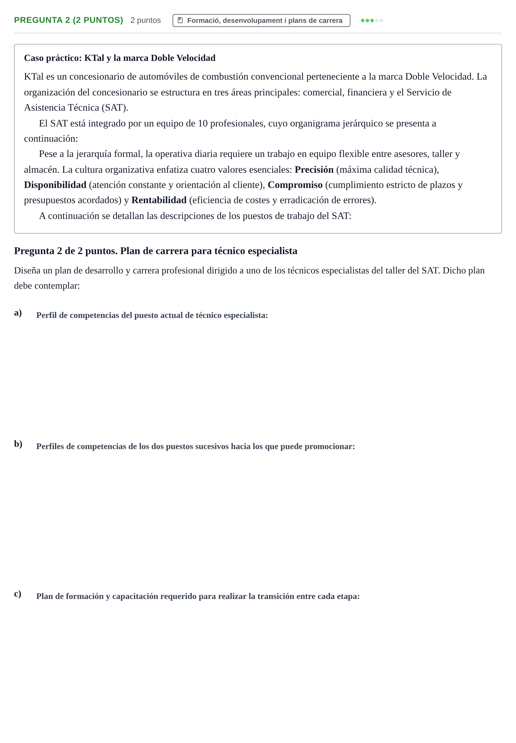 Enunciado: Pregunta 2 (2 puntos) · Recursos Humans UB Juny 2019