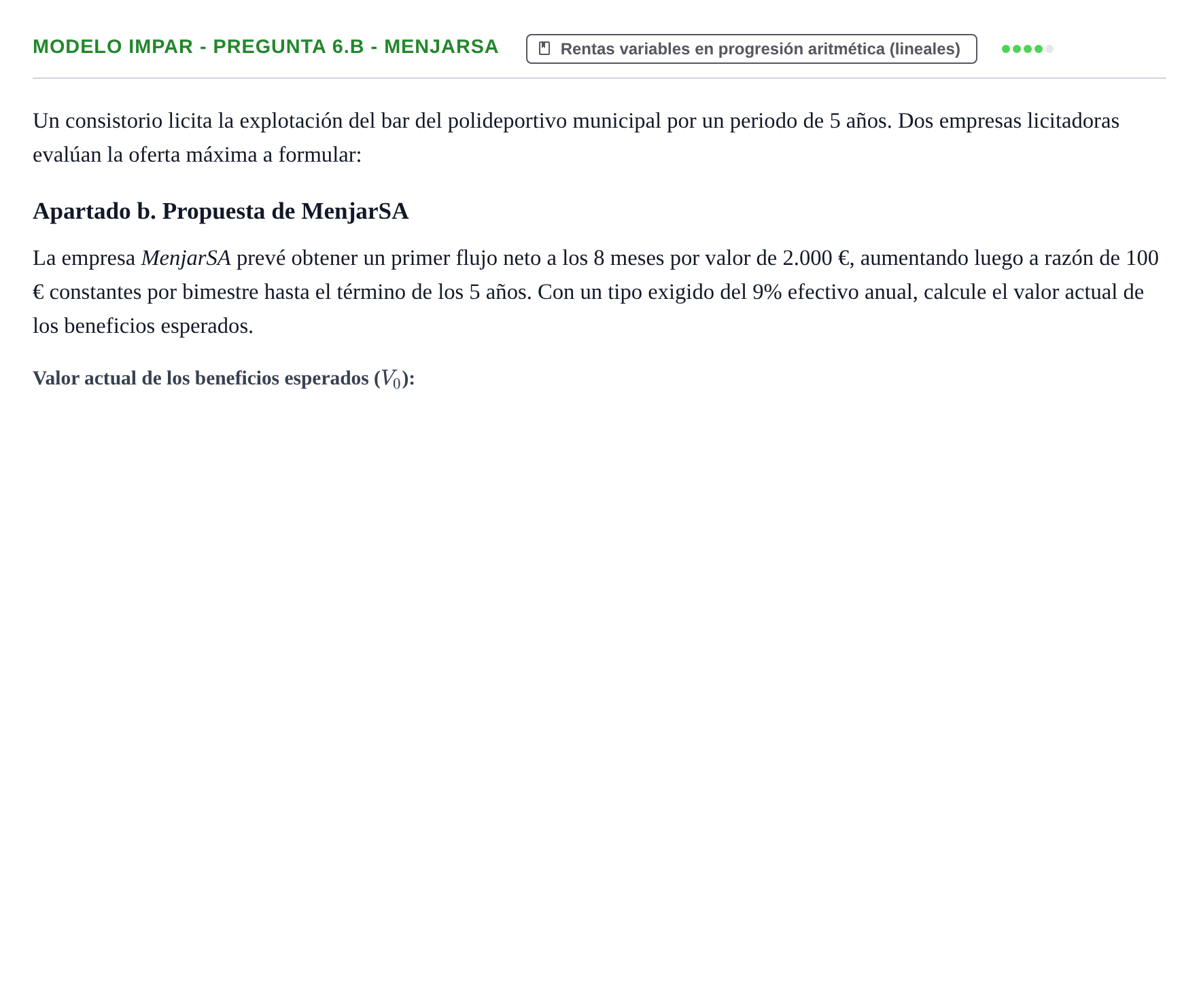 Enunciado: Ejercicio Modelo Impar - Pregunta 6.b - MenjarSA · Matemàtica Financera UB 2020