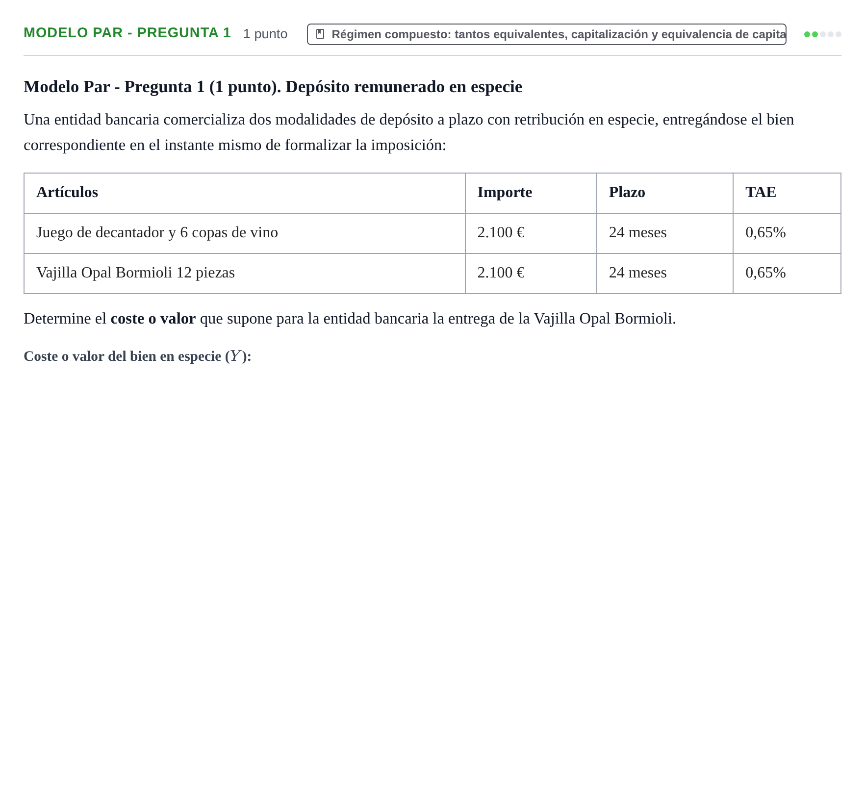 Enunciado: Ejercicio Modelo Par - Pregunta 1 · Matemàtica Financera UB 2020