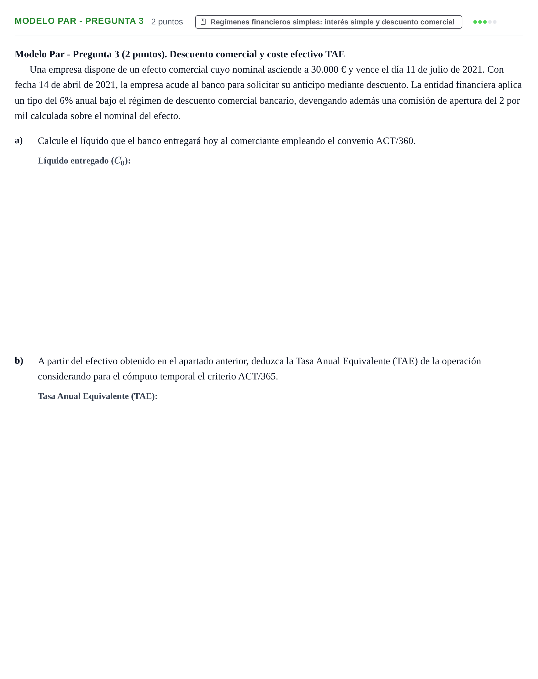 Enunciado: Ejercicio Modelo Par - Pregunta 3 · Matemàtica Financera UB 2020
