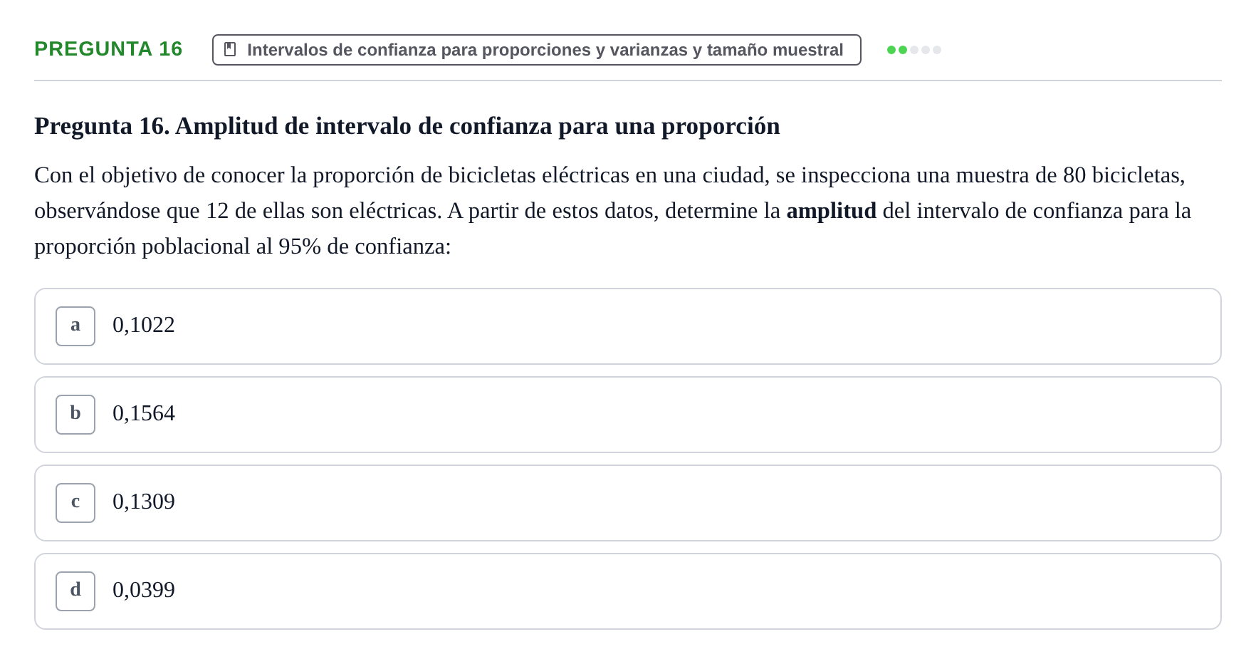 Enunciado: Pregunta 16 · Estadística II UB Juny 2025