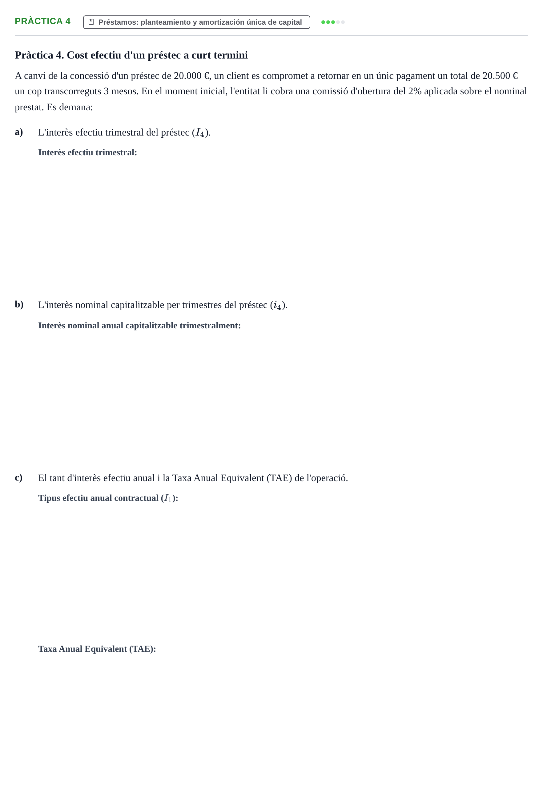 Enunciado: Ejercicio Pràctica 4 · Matemàtica Financera UB Exemples 2018