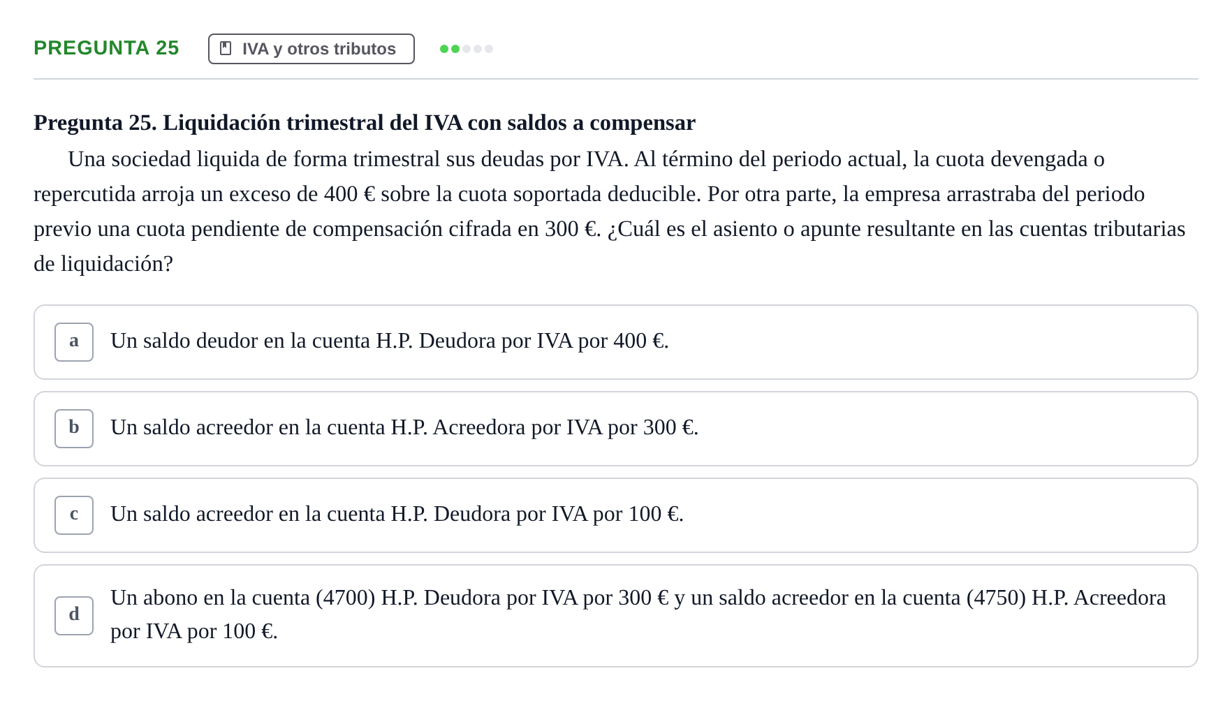 Enunciado: Pregunta 25 · Comptabilitat II UB 2018