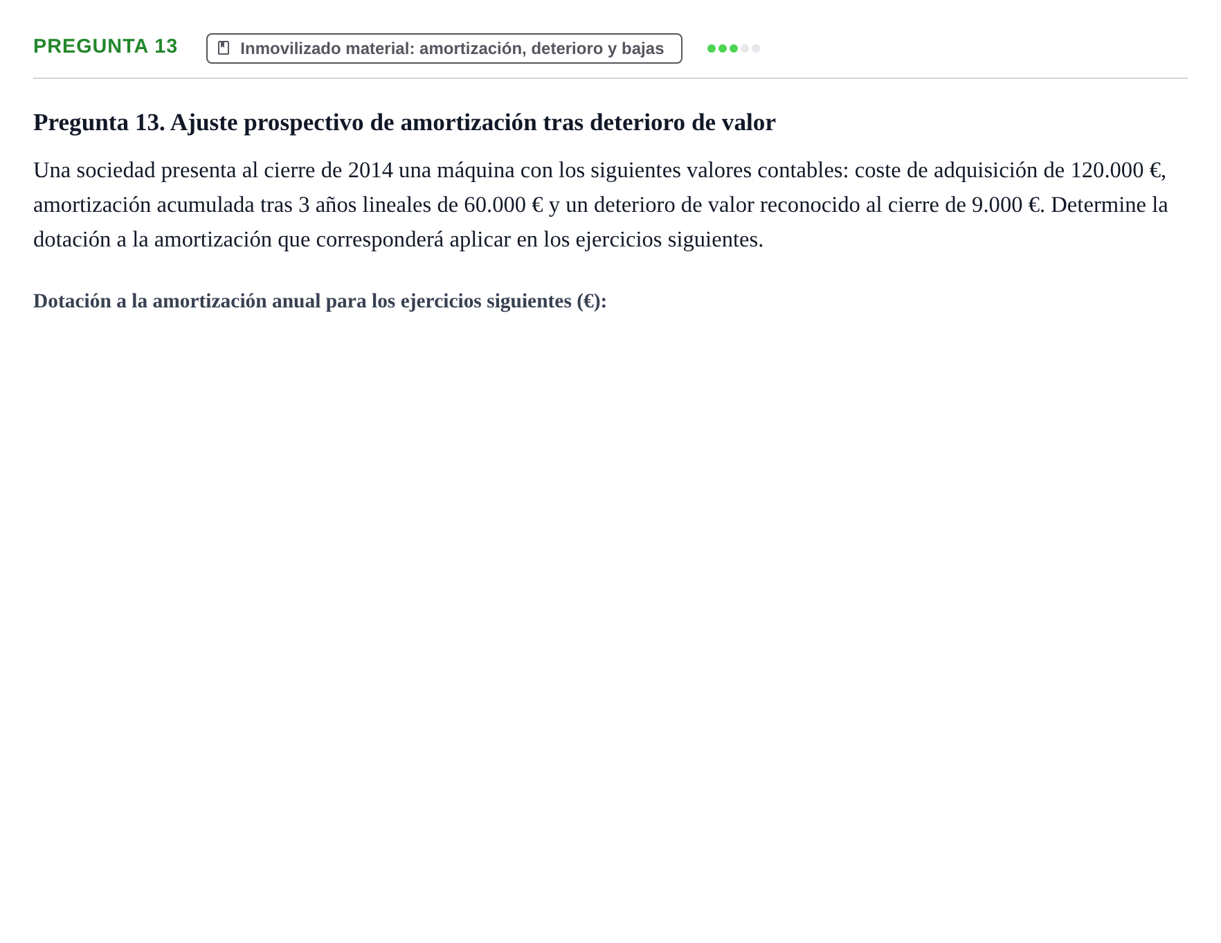 Enunciado: Pregunta 13 · Comptabilitat II UB 2014