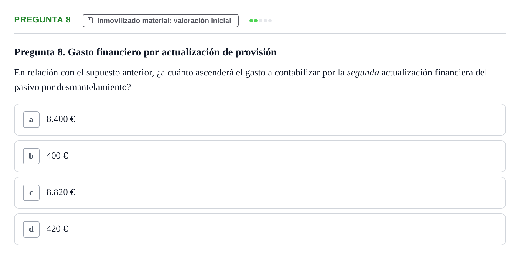 Enunciado: Pregunta 8 · Comptabilitat II UB 2014
