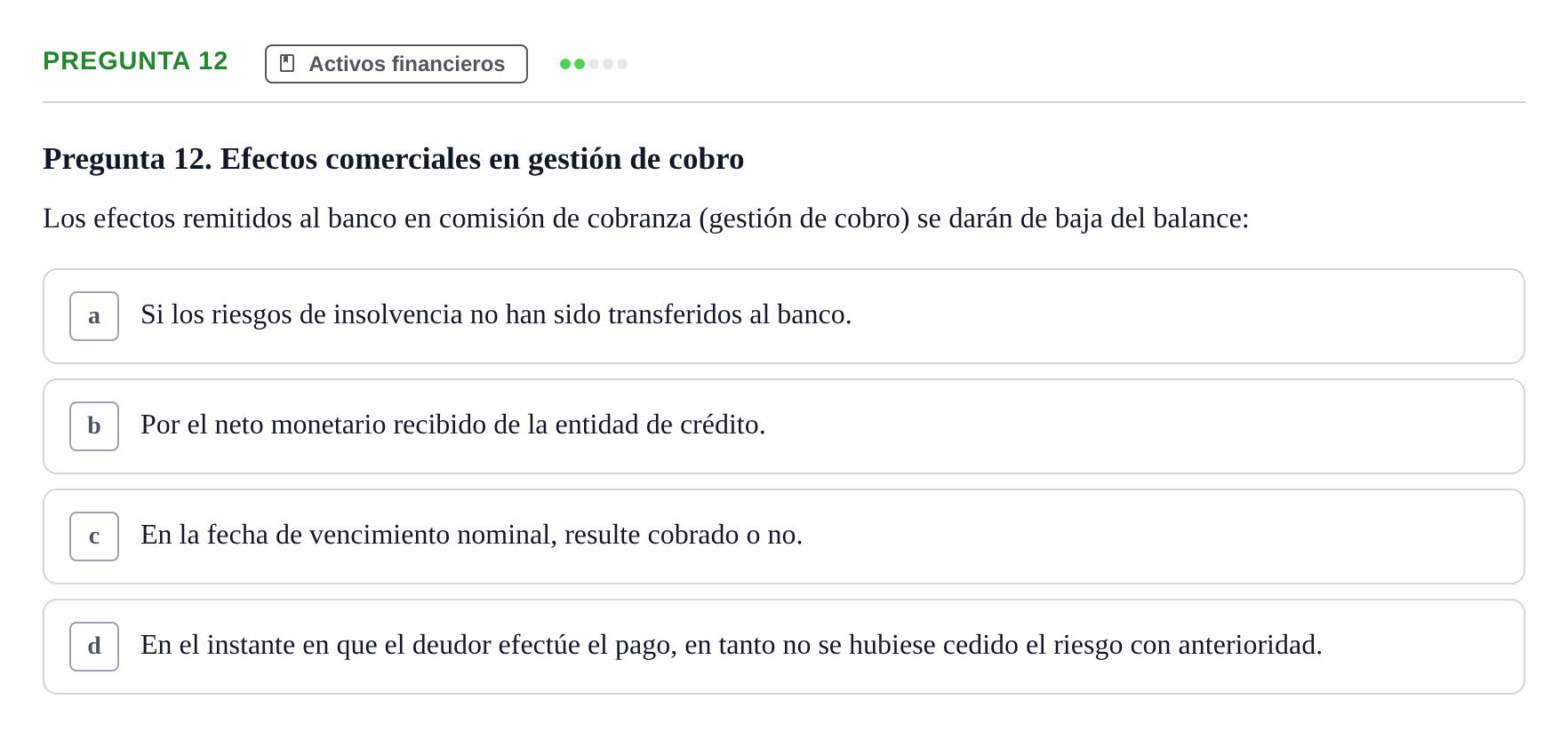 Enunciado: Pregunta 12 · Comptabilitat II UB Examen Parcial de Contabilidad Financiera II