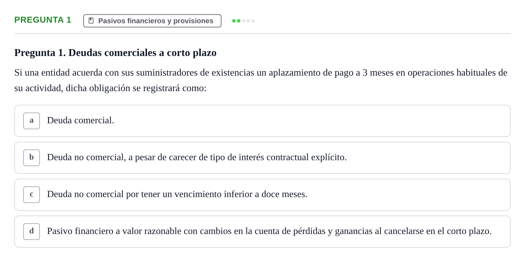 Enunciado: Pregunta 1 · Comptabilitat II UB Examen Parcial de Contabilidad Financiera II